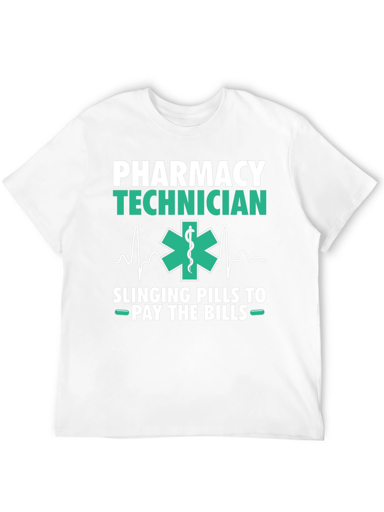 Pharmacy Technician T-Shirt - Slings Pills to Pay Bills