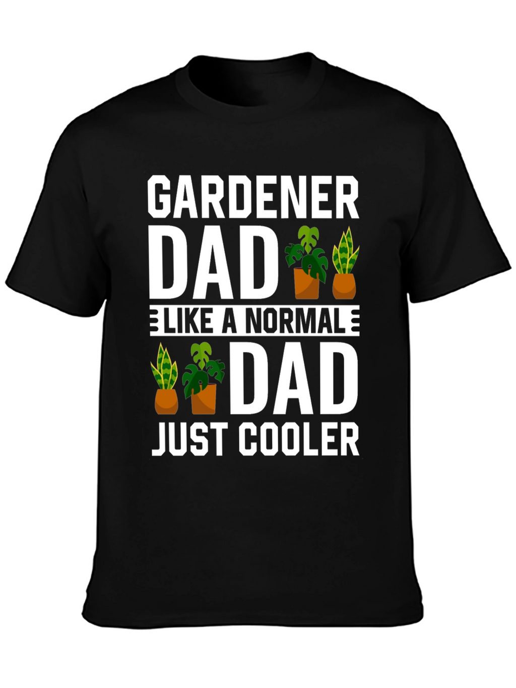 Gardener Dad T-Shirt - Cool Fathers Day Gift