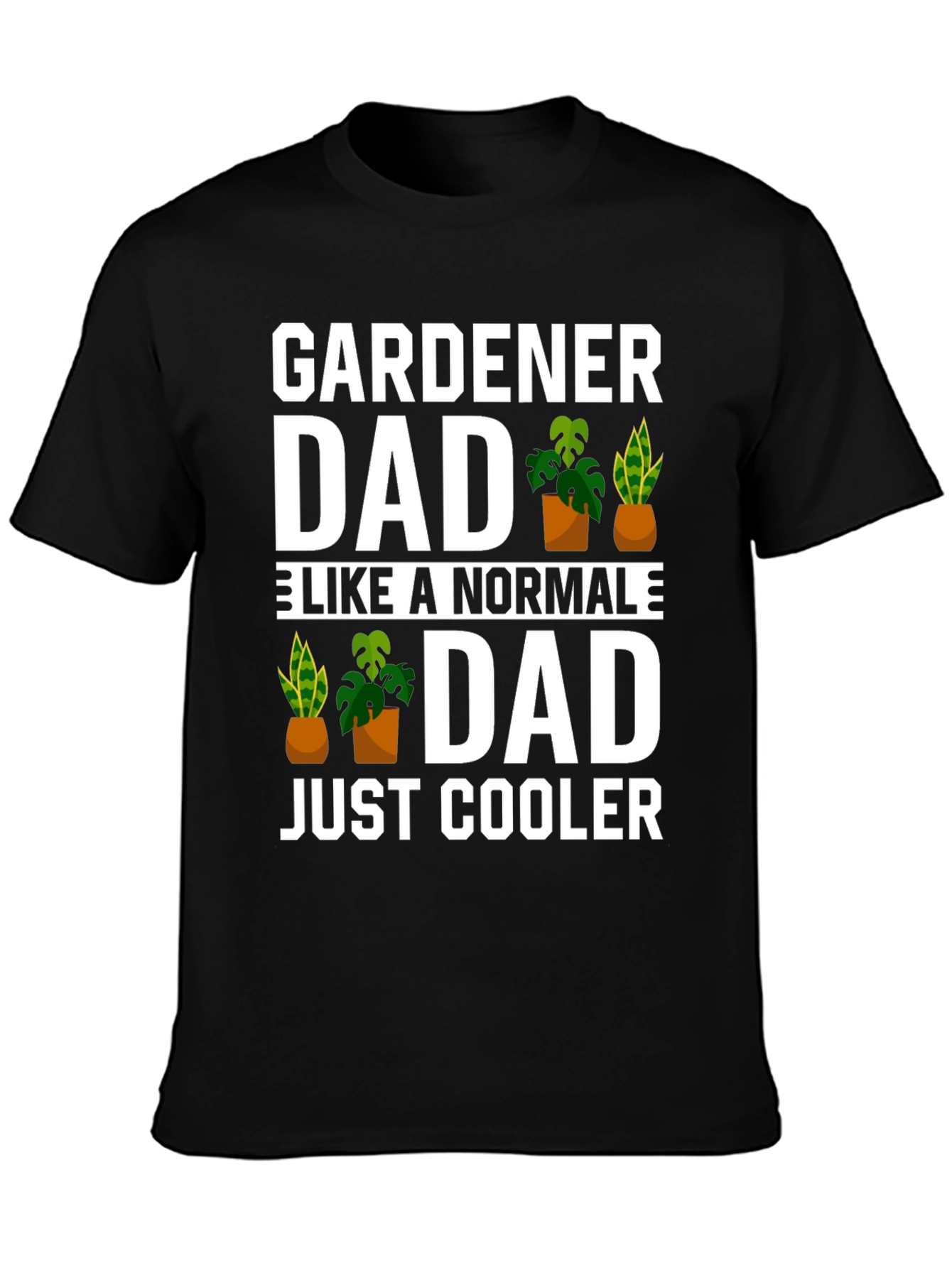 Gardener Dad T-Shirt - Cool Fathers Day Gift