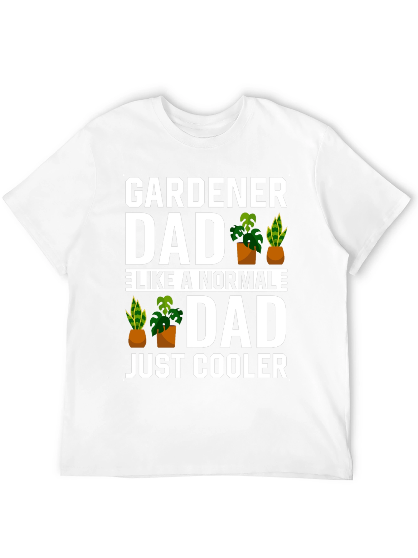 Gardener Dad T-Shirt - Cool Fathers Day Gift