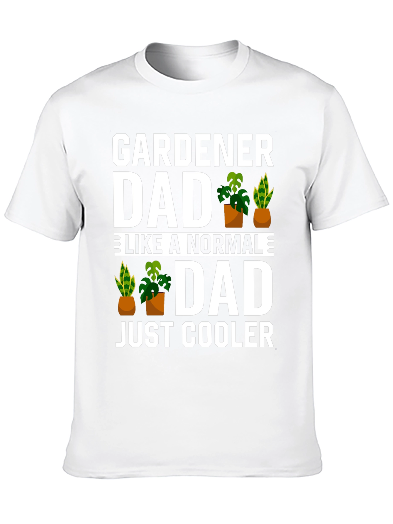 Gardener Dad T-Shirt - Cool Fathers Day Gift