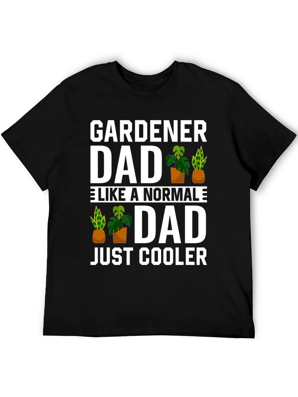 Gardener Dad T-Shirt - Cool Fathers Day Gift
