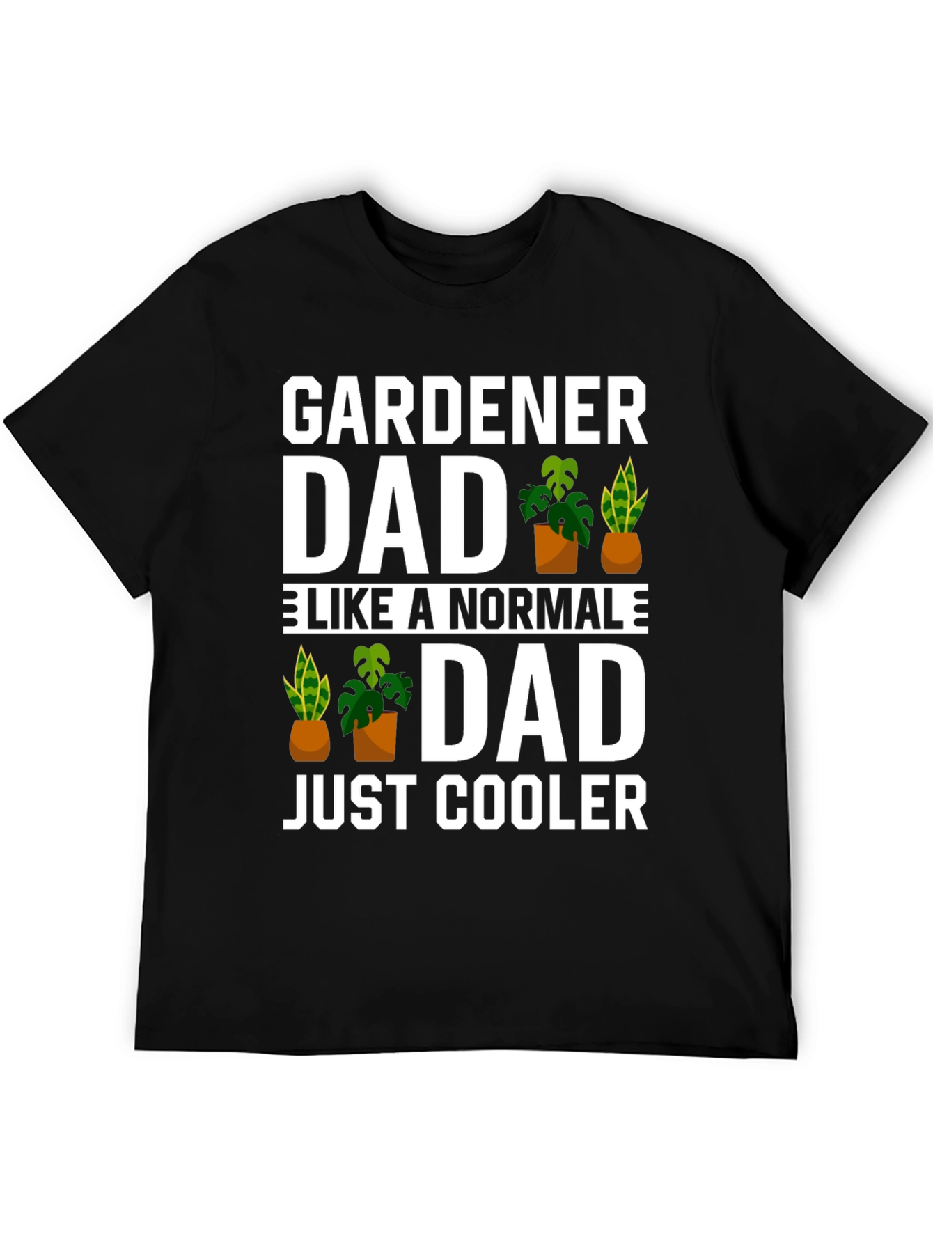 Gardener Dad T-Shirt - Cool Fathers Day Gift