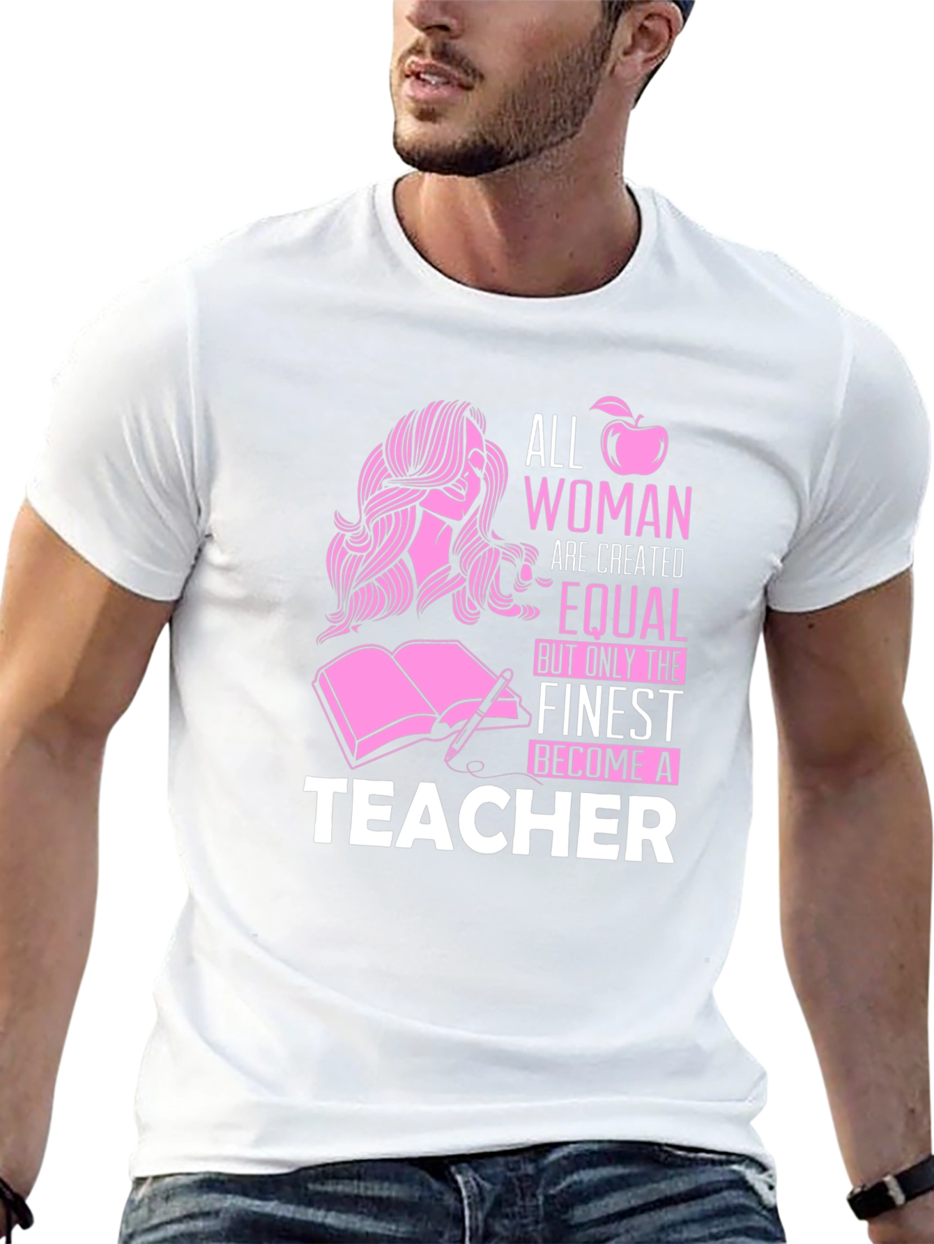 Teacher Graphic Tee - All Women Are Created Equal