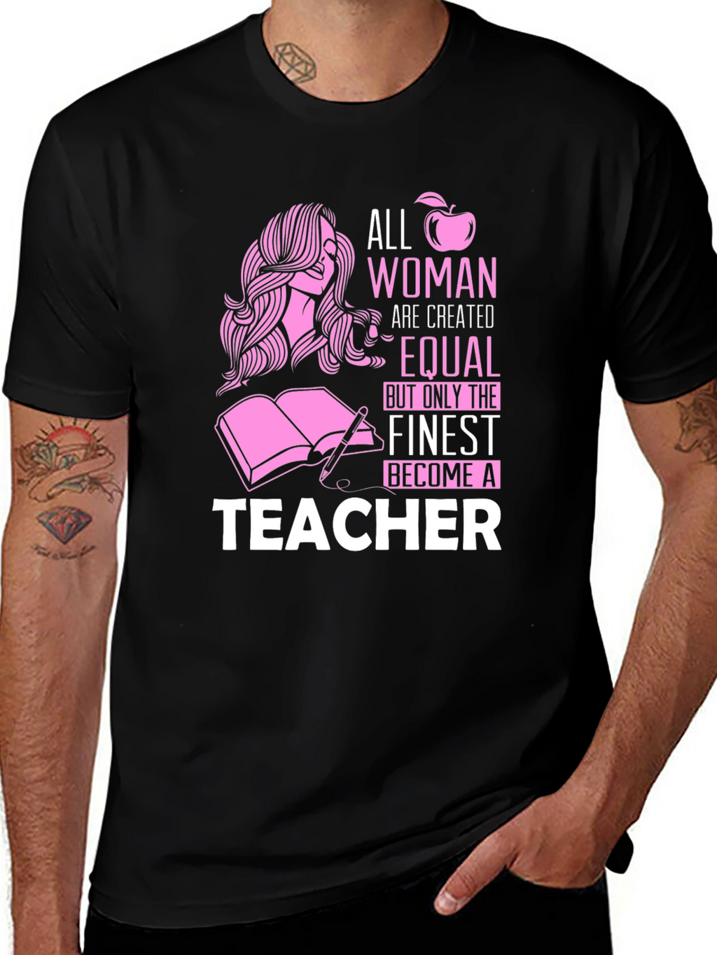 Teacher Graphic Tee - All Women Are Created Equal