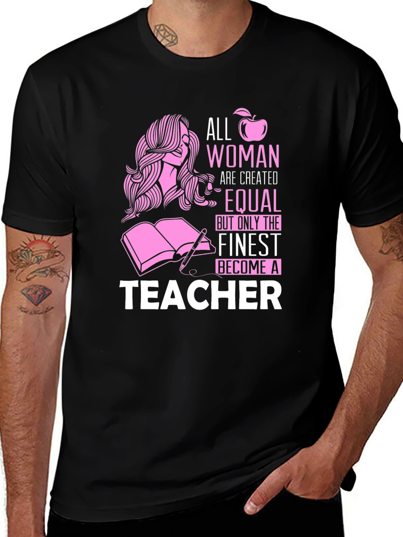 Teacher Graphic Tee - All Women Are Created Equal
