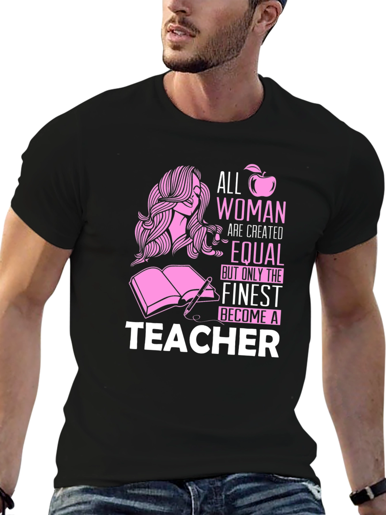 Teacher Graphic Tee - All Women Are Created Equal