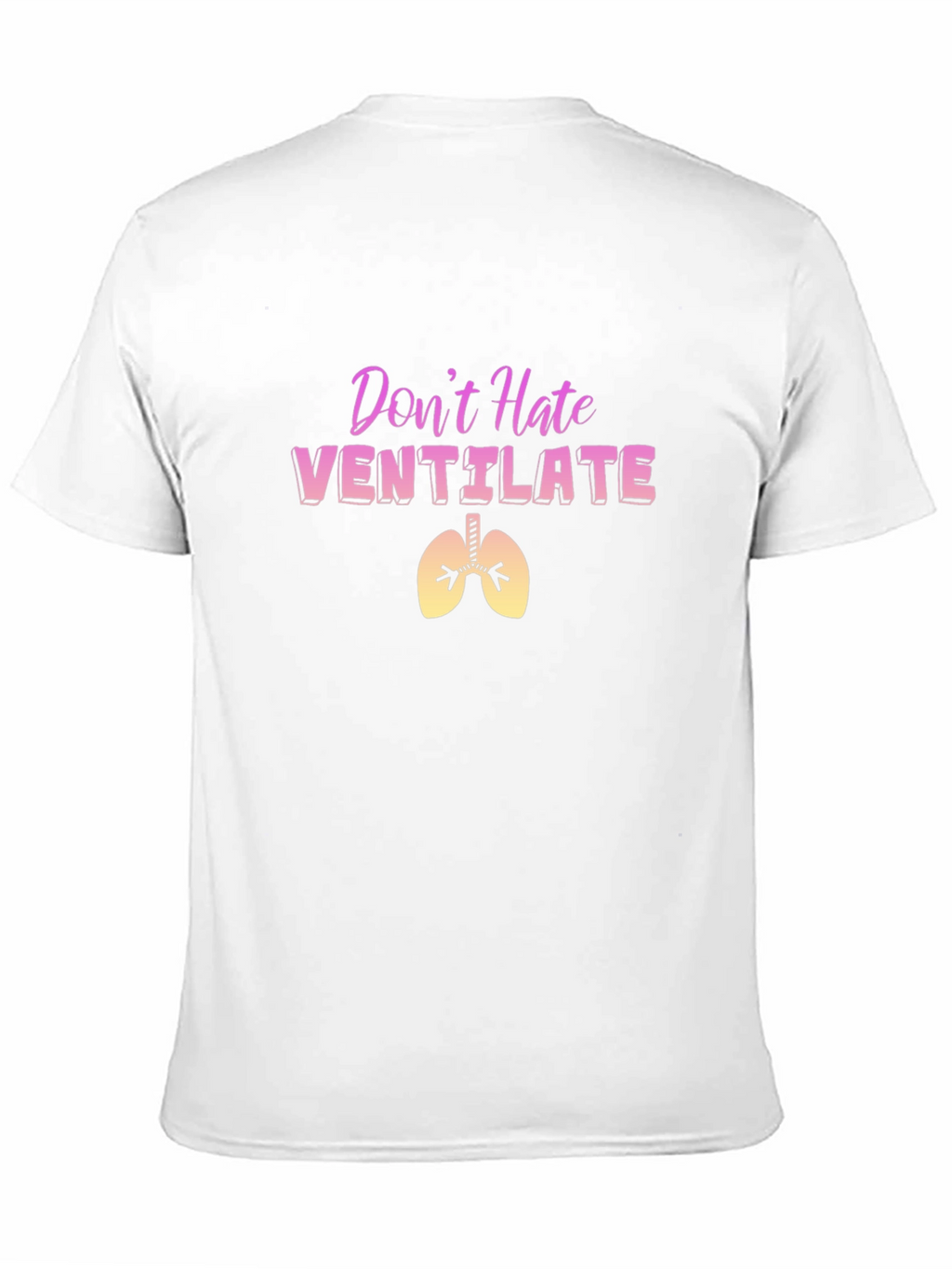 Dont Hate Ventilate Black T-Shirt