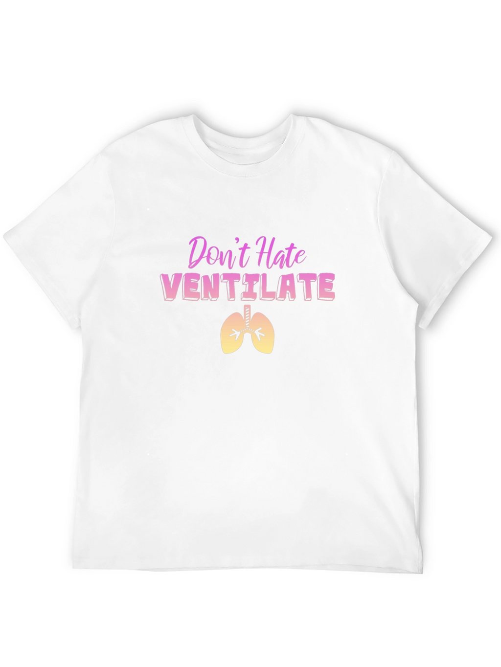 Dont Hate Ventilate Black T-Shirt