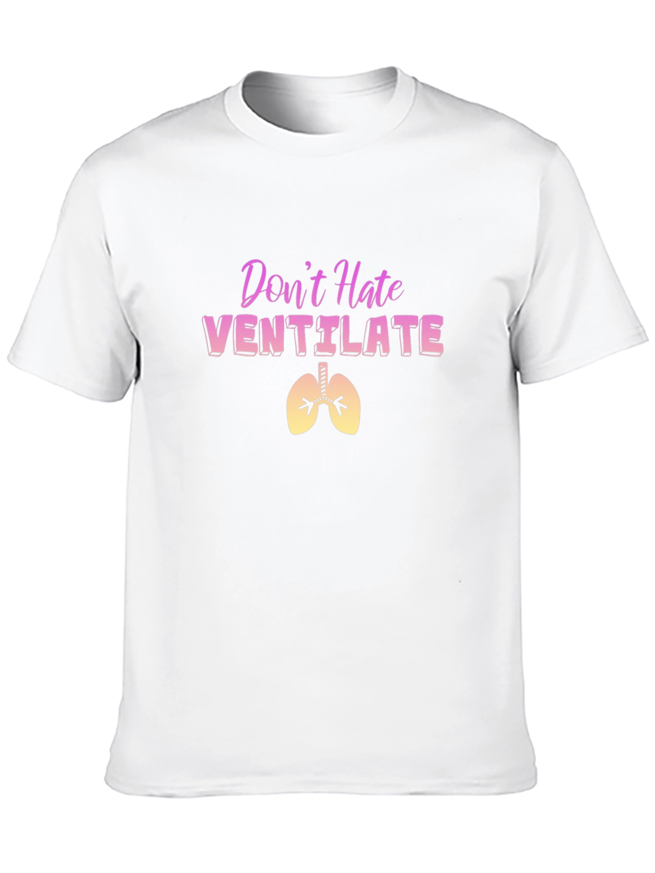 Dont Hate Ventilate Black T-Shirt