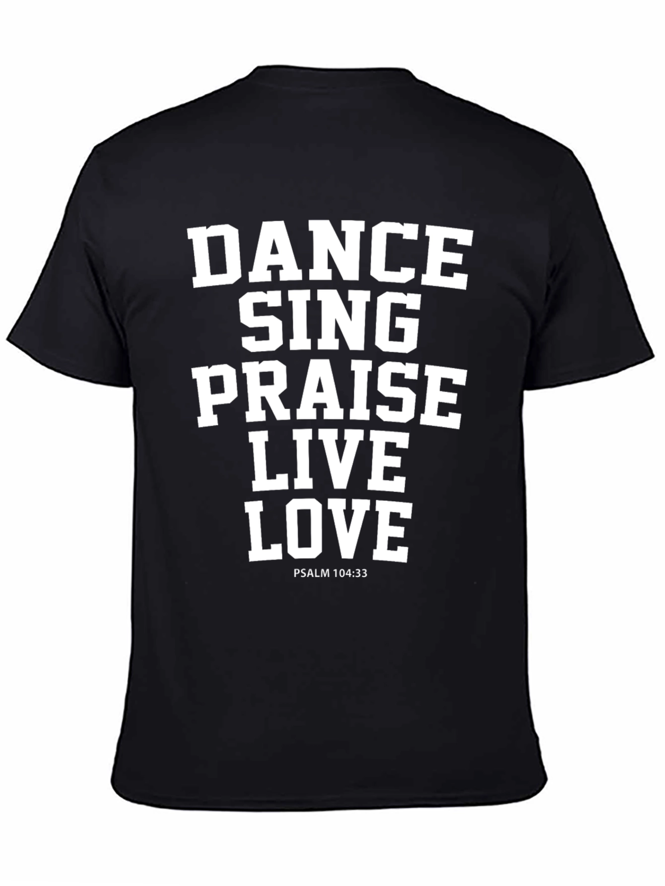 Dance Sing Praise Graphic Tee - Christian Apparel