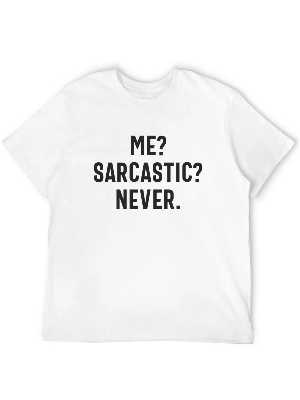 Sarcastic Never Mens Black T-Shirt