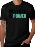 Patience is Power Graphic Tee - Motivational Black T-Shirt