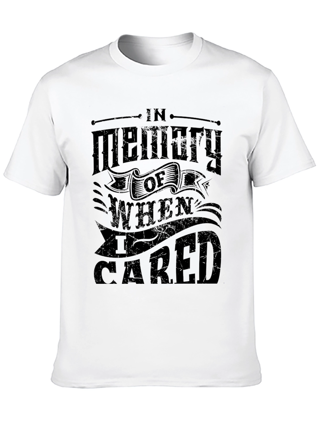 In Memory Of When I Cared Graphic T-Shirt