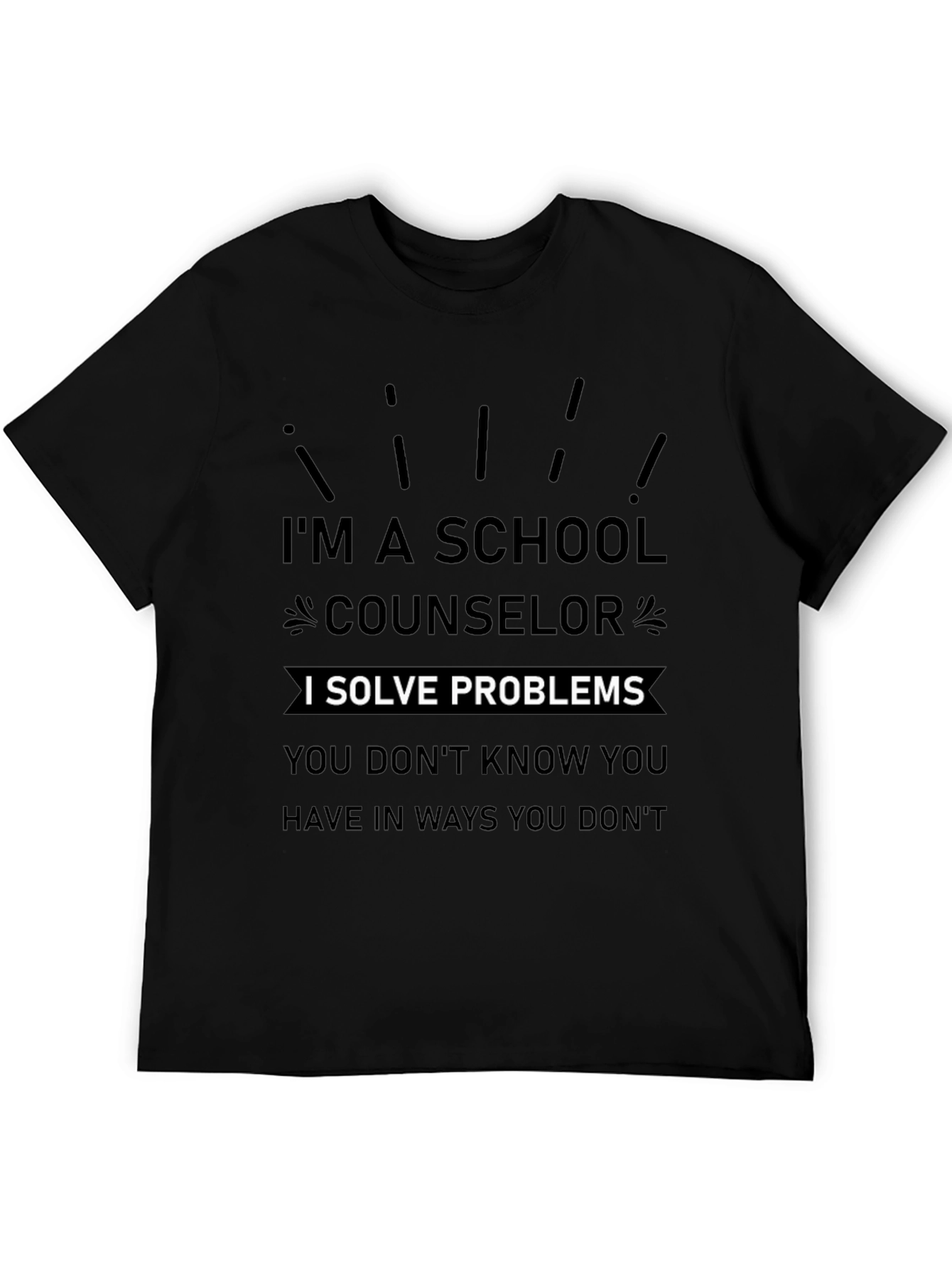 Im A School Counselor T-Shirt