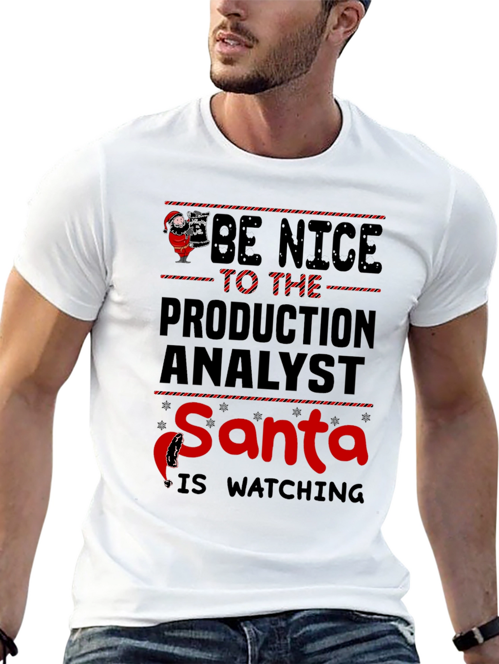 Be Nice to the Production Analyst Santa T-Shirt