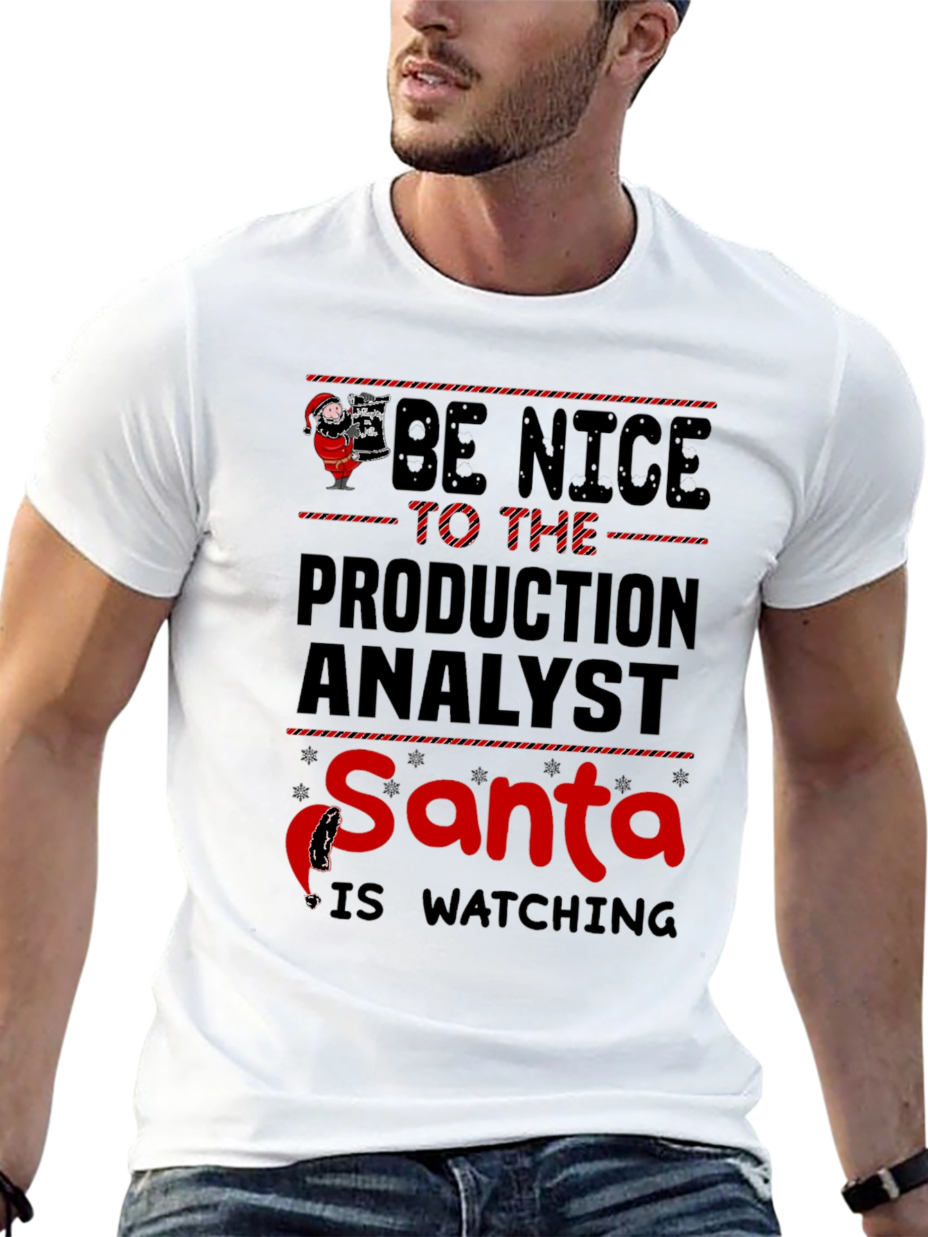 Be Nice to the Production Analyst Santa T-Shirt