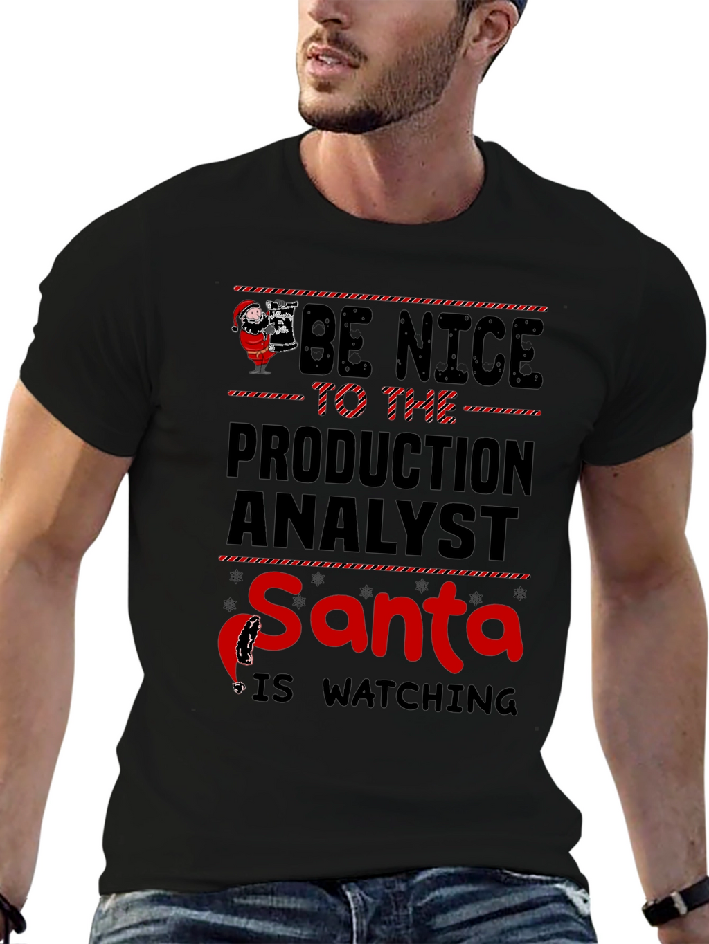 Be Nice to the Production Analyst Santa T-Shirt