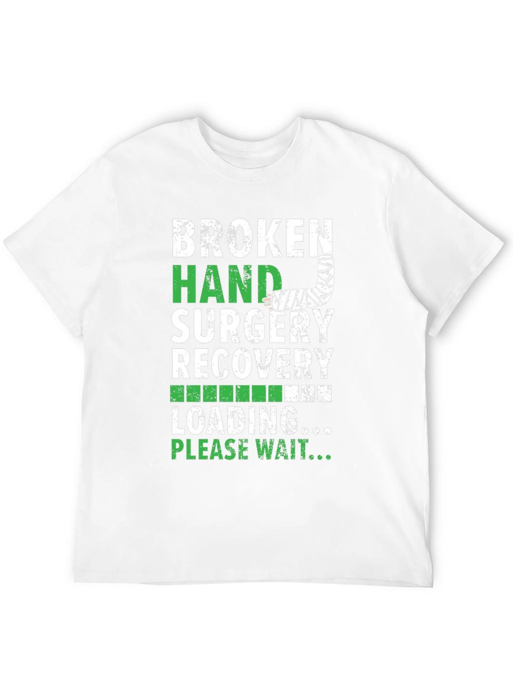 Broken Hand Surgery Recovery T-Shirt