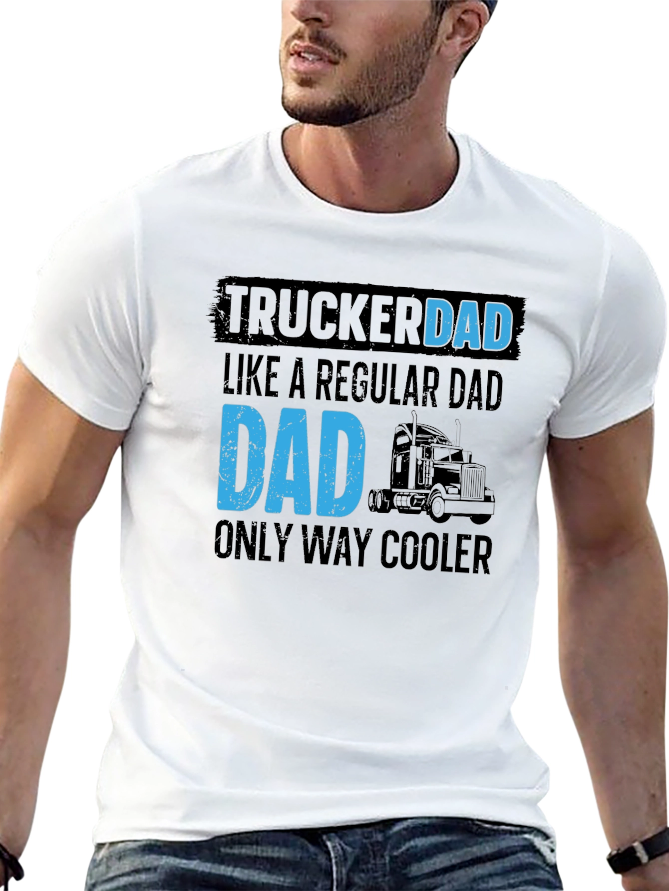 Trucker Dad T-Shirt - Cool Dad Gift