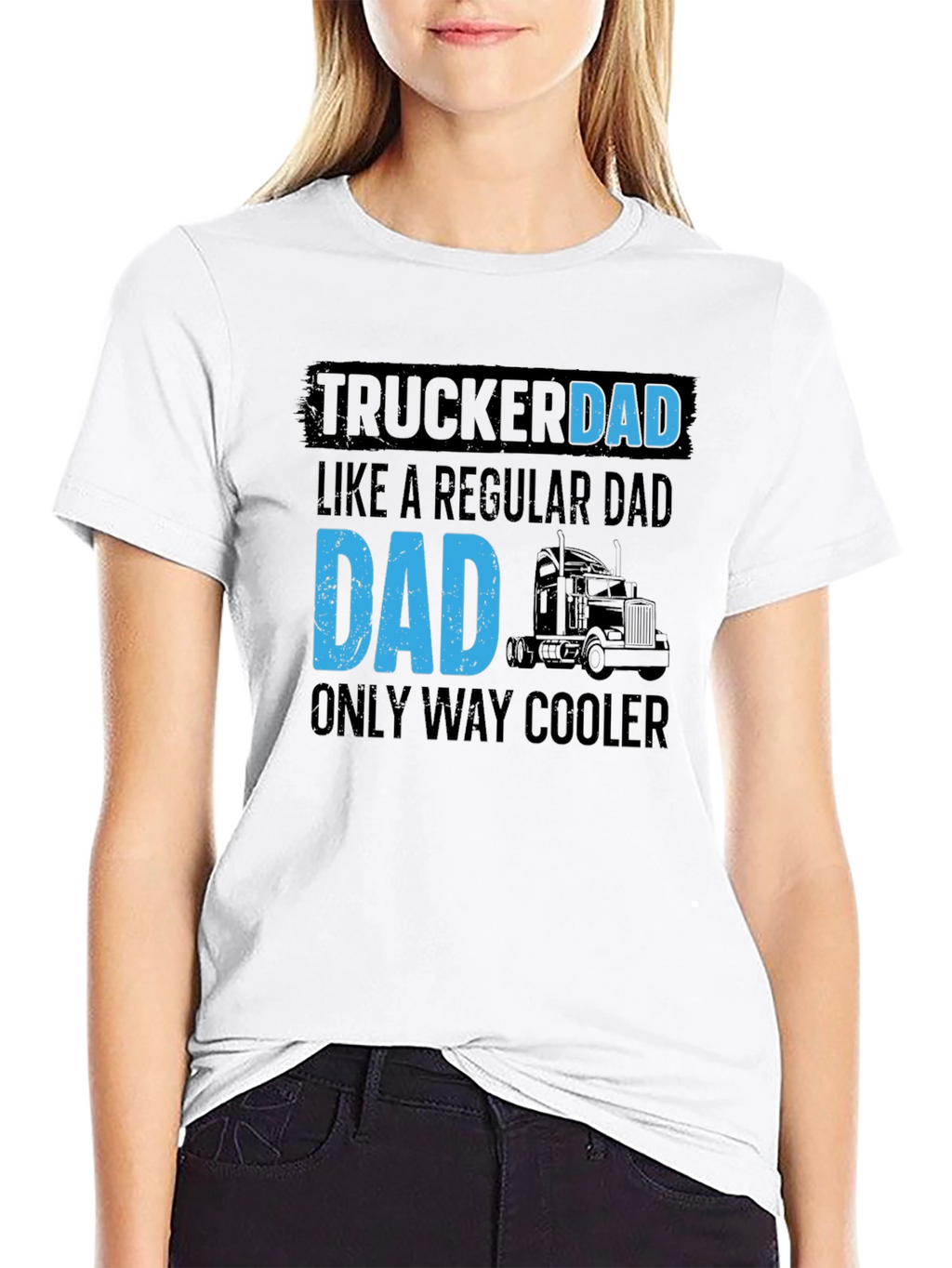 Trucker Dad T-Shirt - Cool Dad Gift
