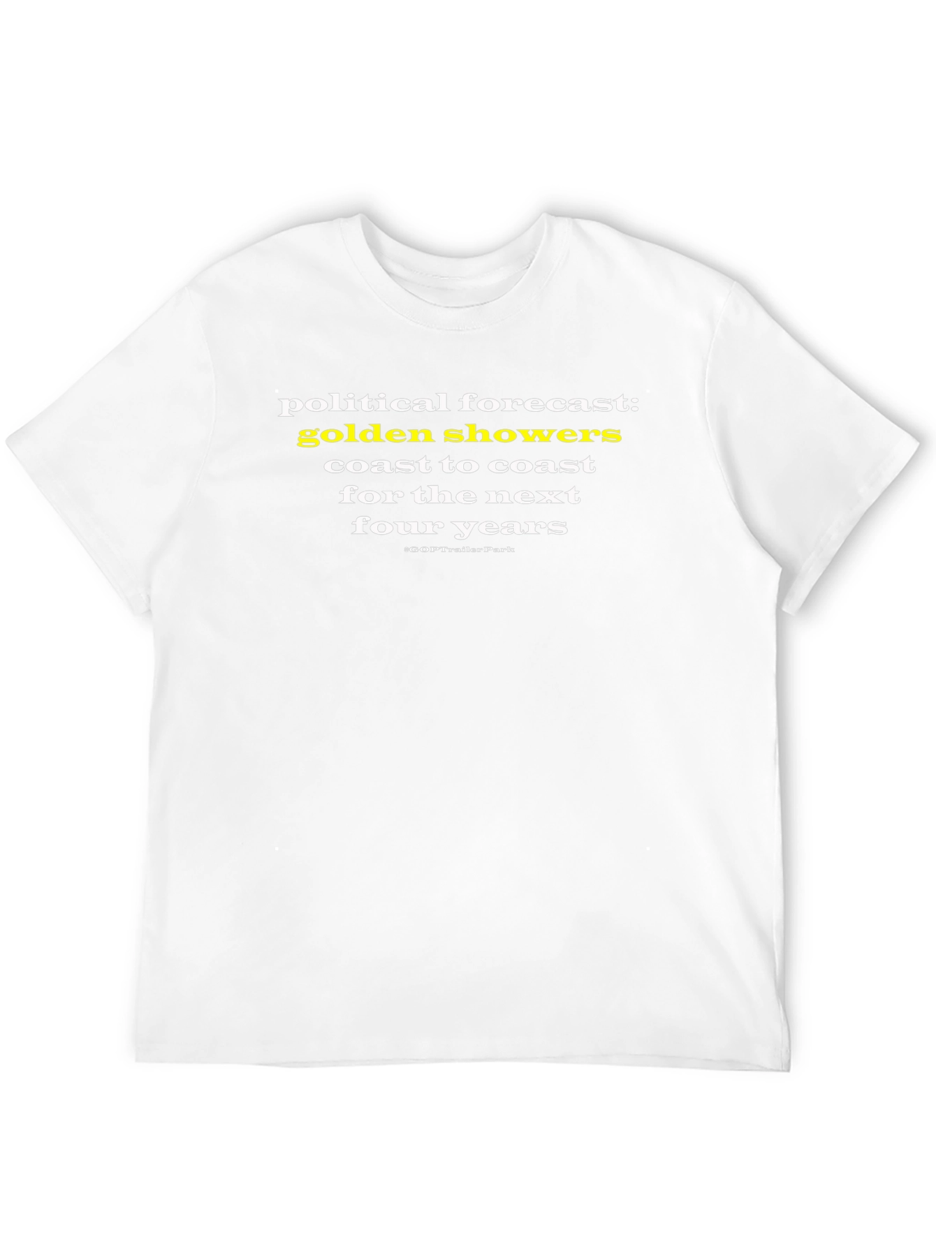 Political Forecast T-Shirt - Golden Showers