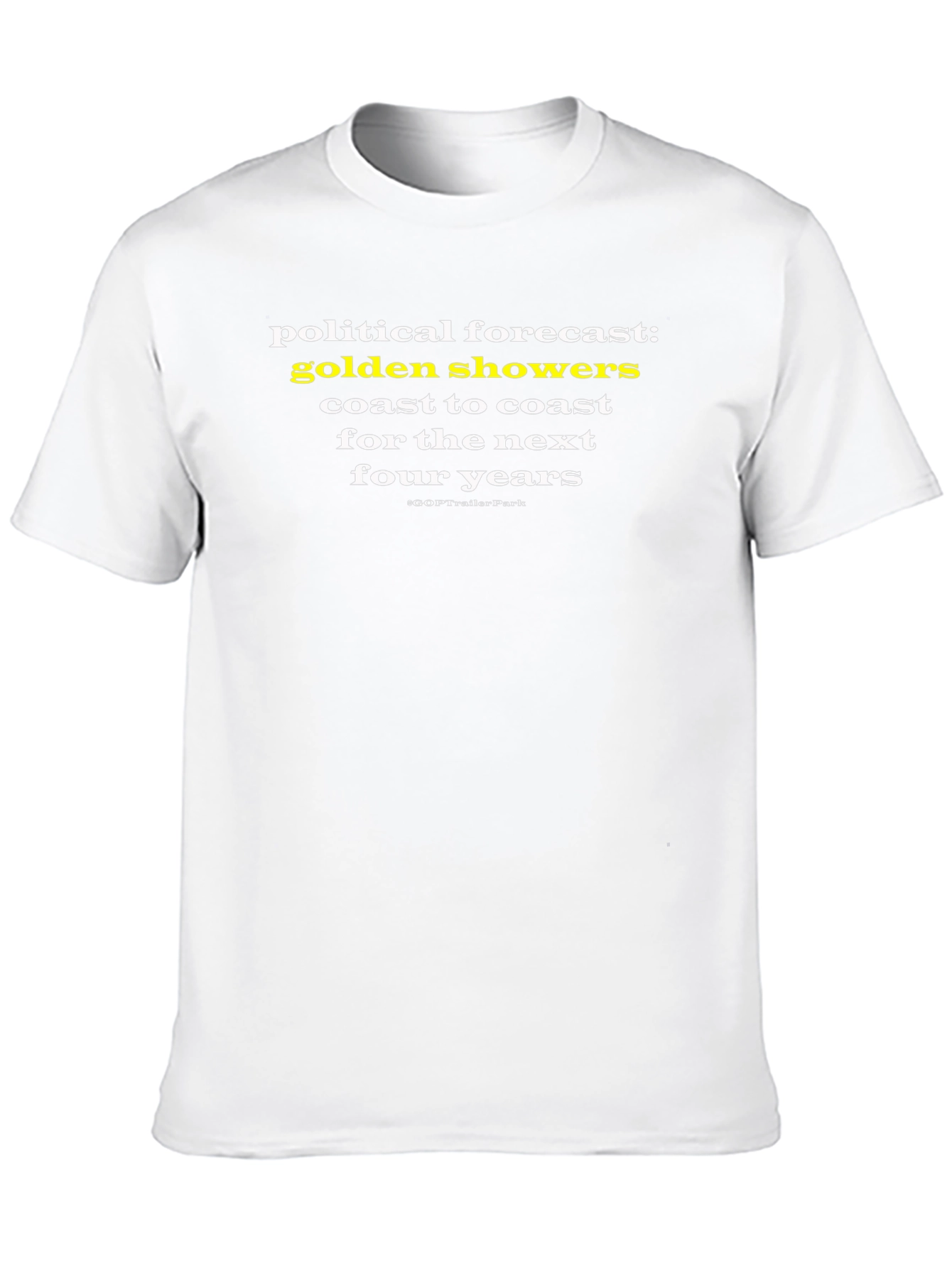 Political Forecast T-Shirt - Golden Showers