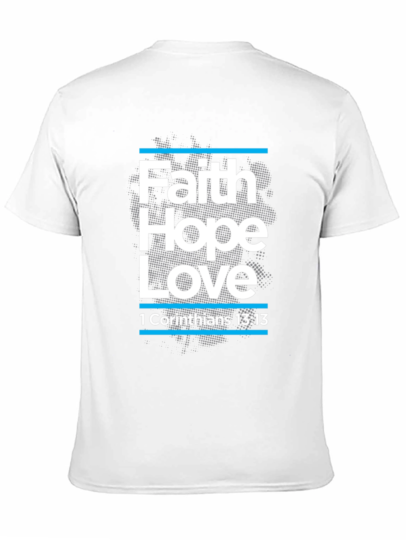 Faith Hope Love T-Shirt Christian Bible Verse