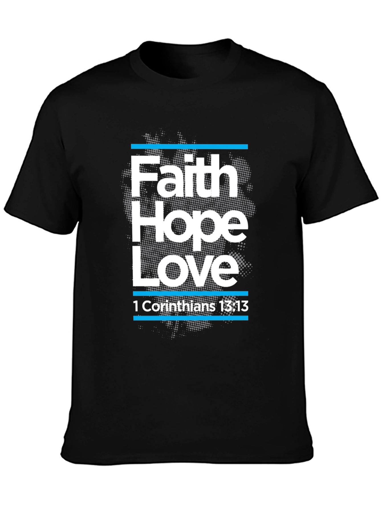 Faith Hope Love T-Shirt Christian Bible Verse