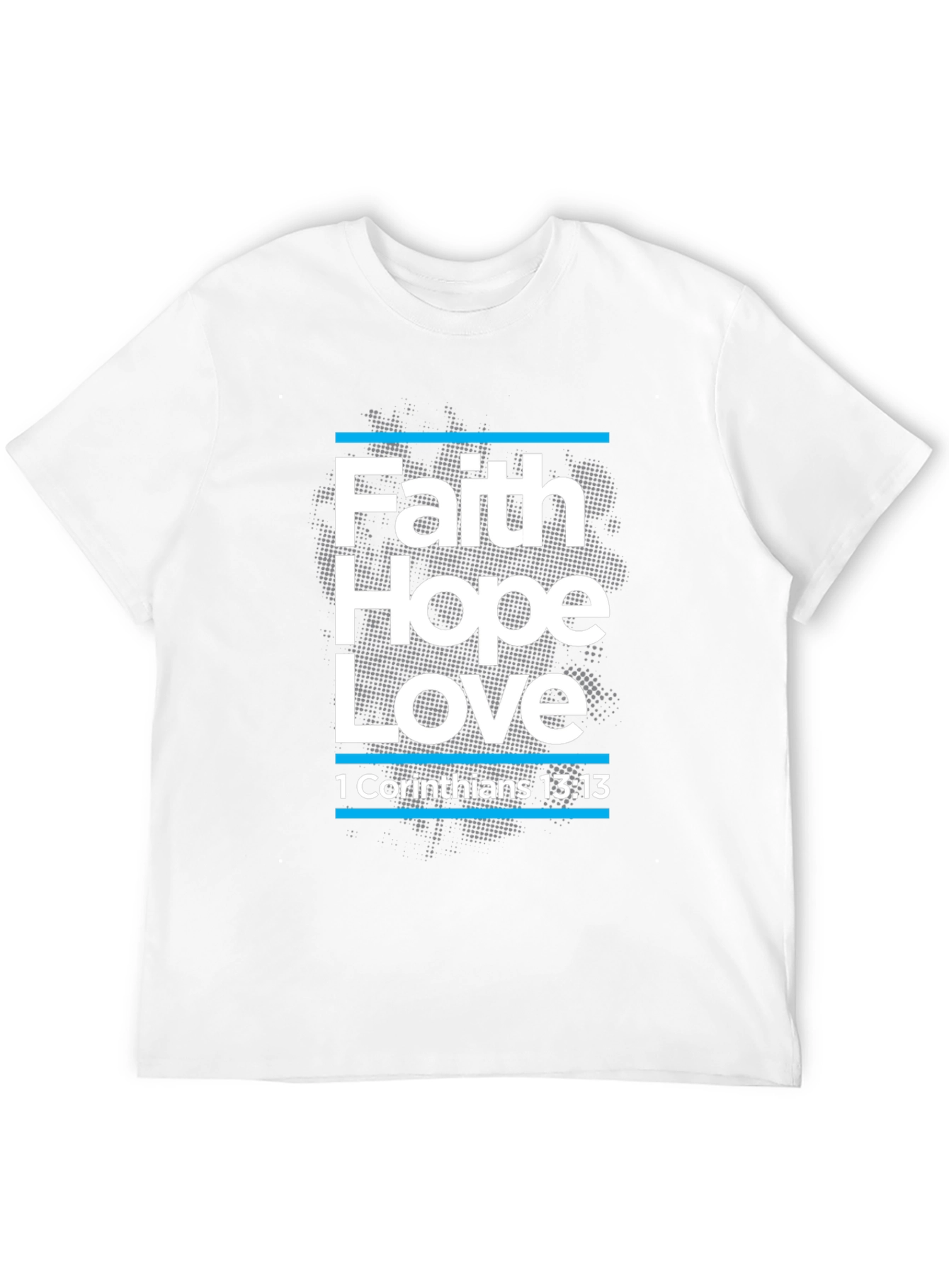 Faith Hope Love T-Shirt Christian Bible Verse
