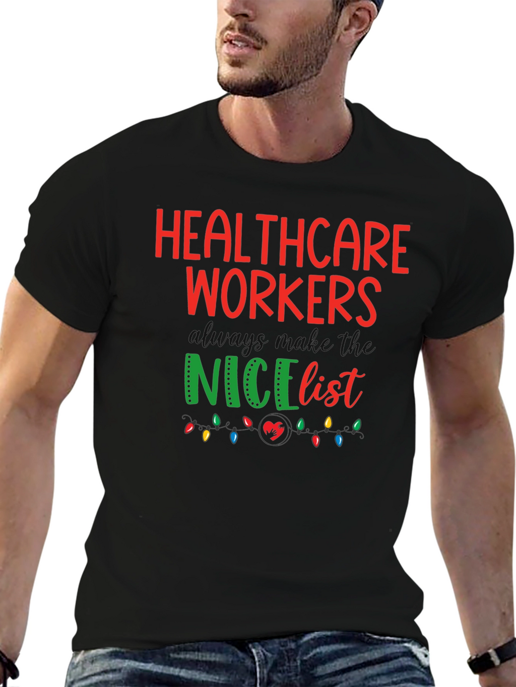 Healthcare Workers Nice List Graphic Tee