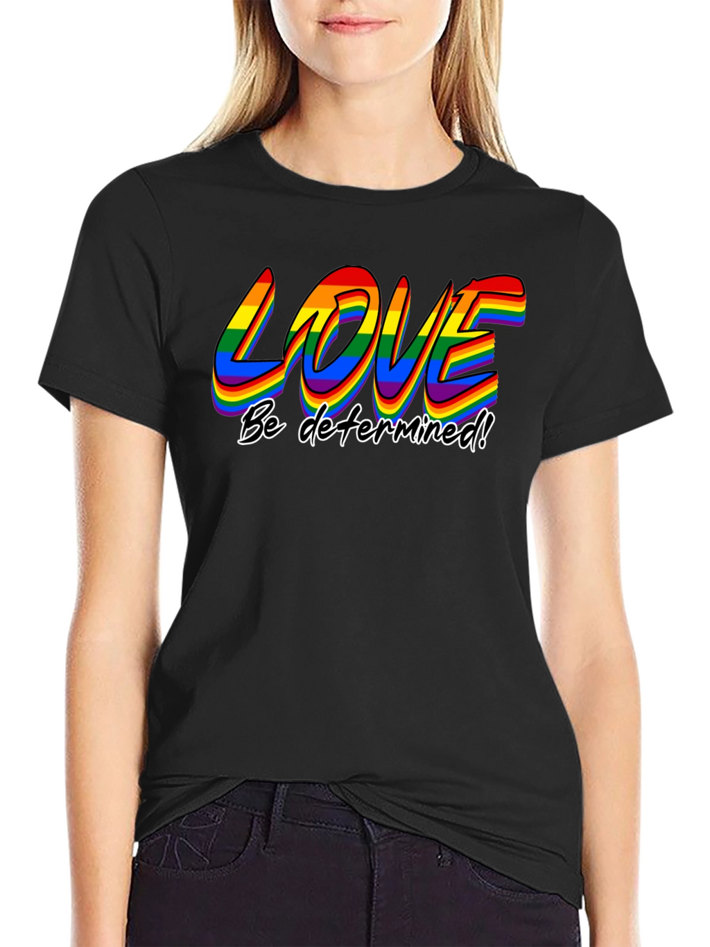 Love Be Determined LGBT Pride T-Shirt
