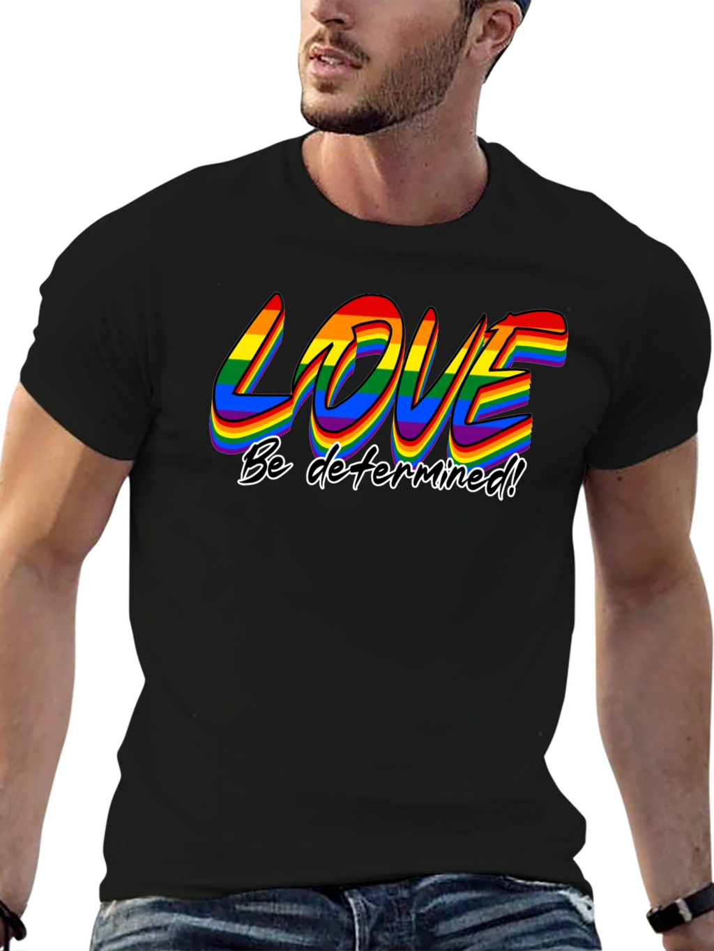 Love Be Determined LGBT Pride T-Shirt