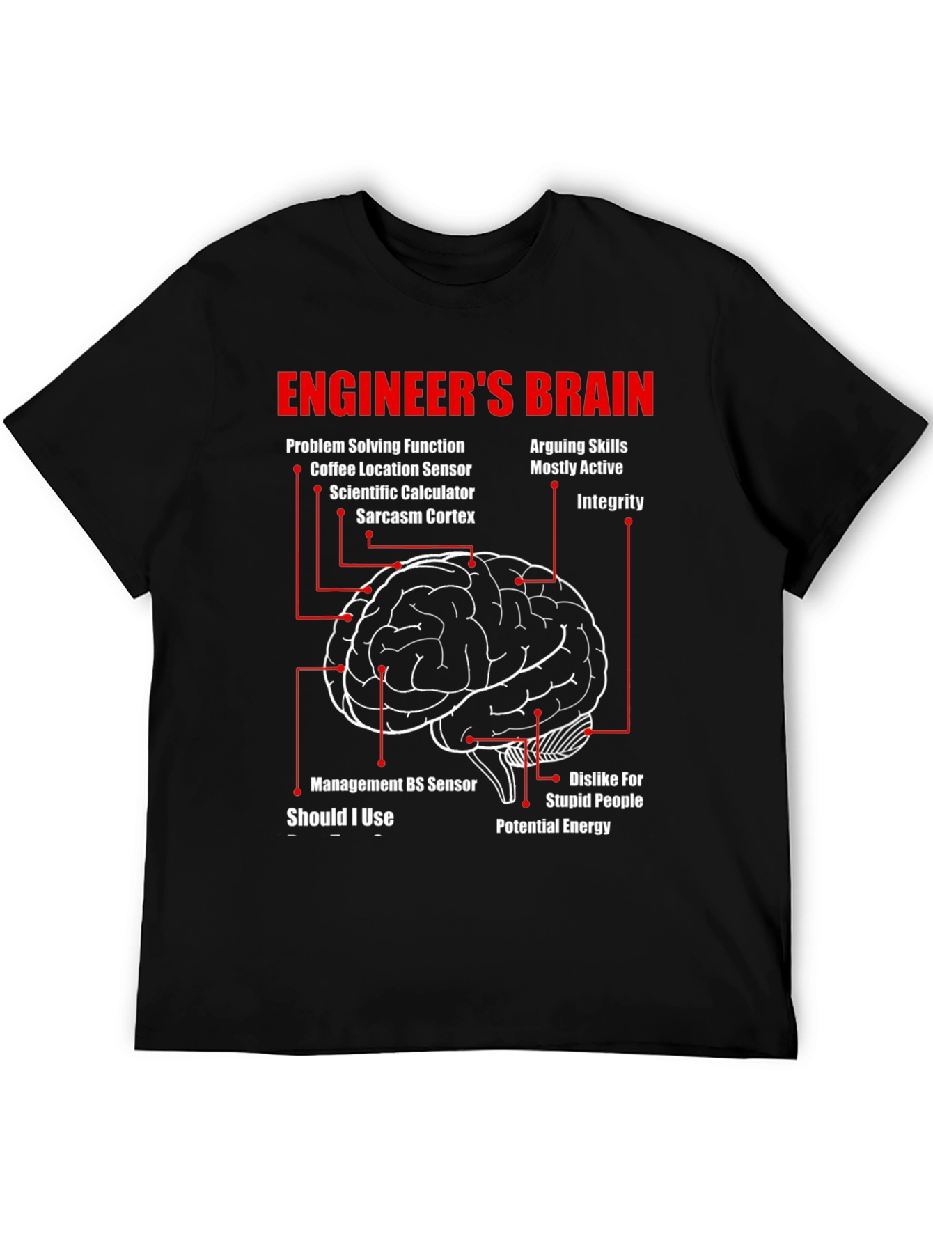 Engineers Brain T-Shirt - Funny Science Humor Tee