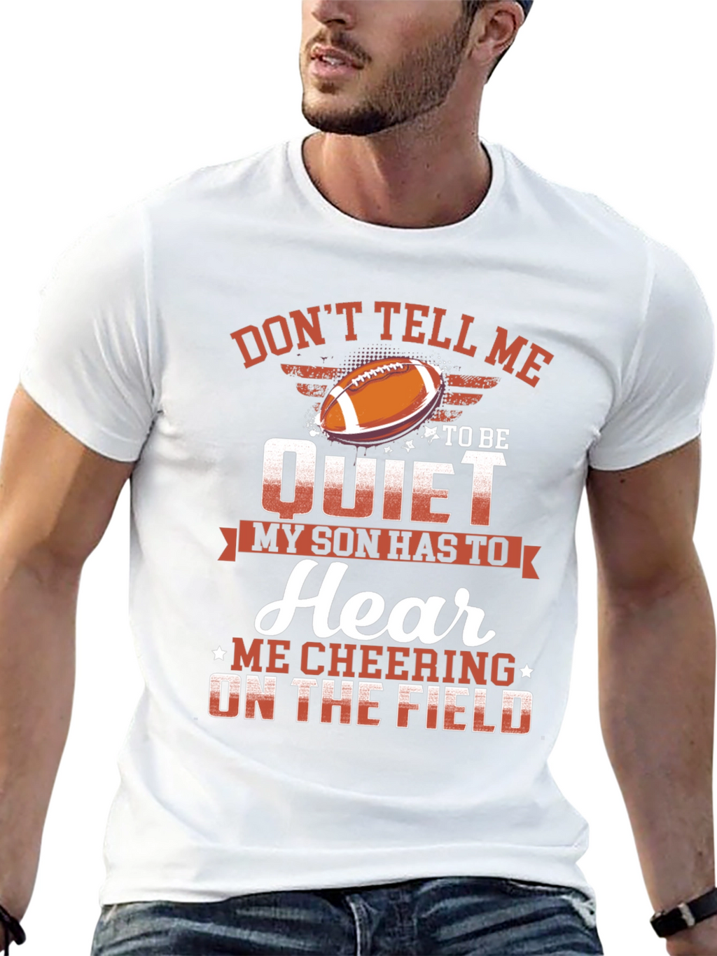 Dont Tell Me to Be Quiet Football Son T-Shirt