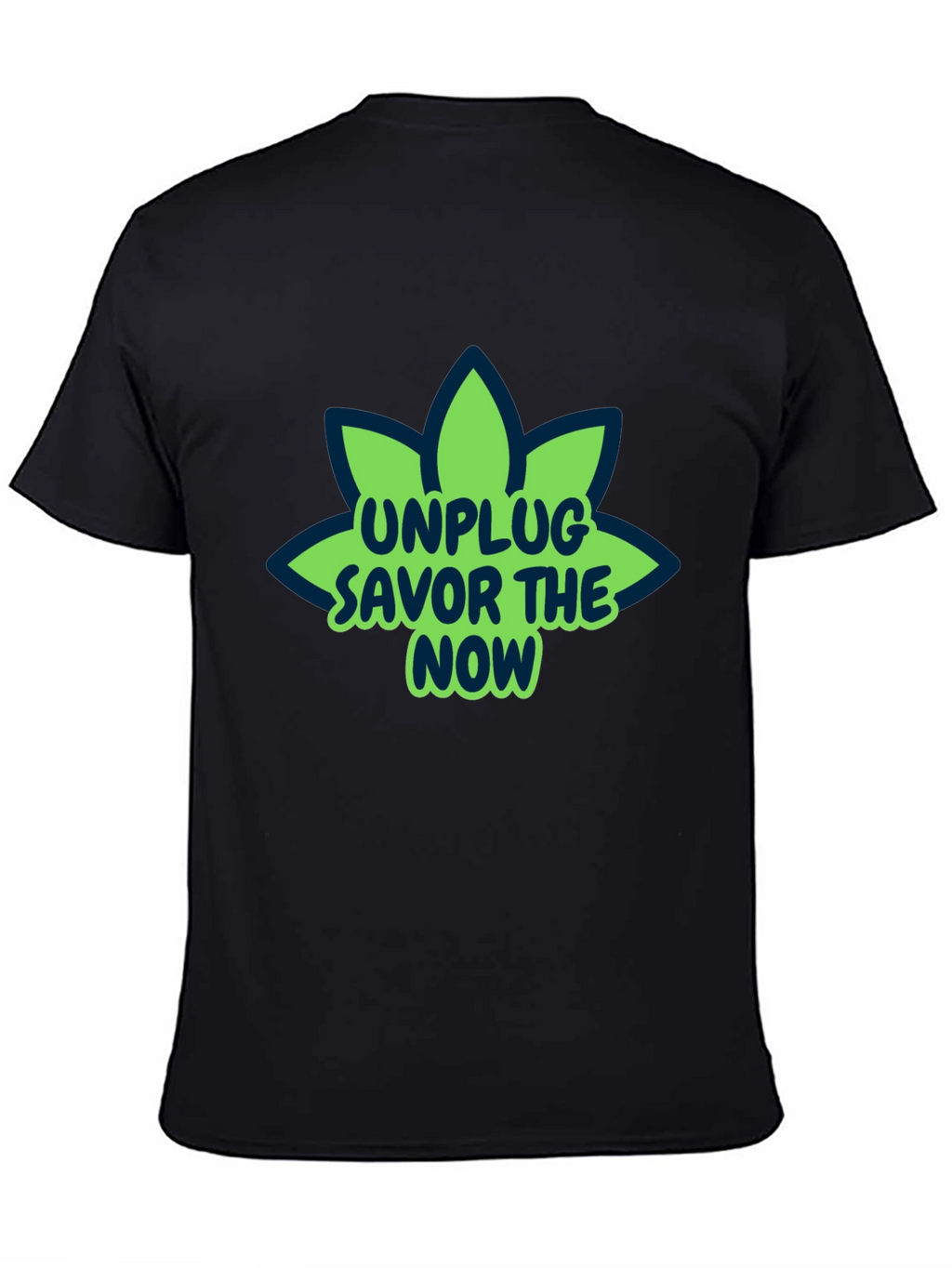 Unplug Savor The Now Graphic T-Shirt