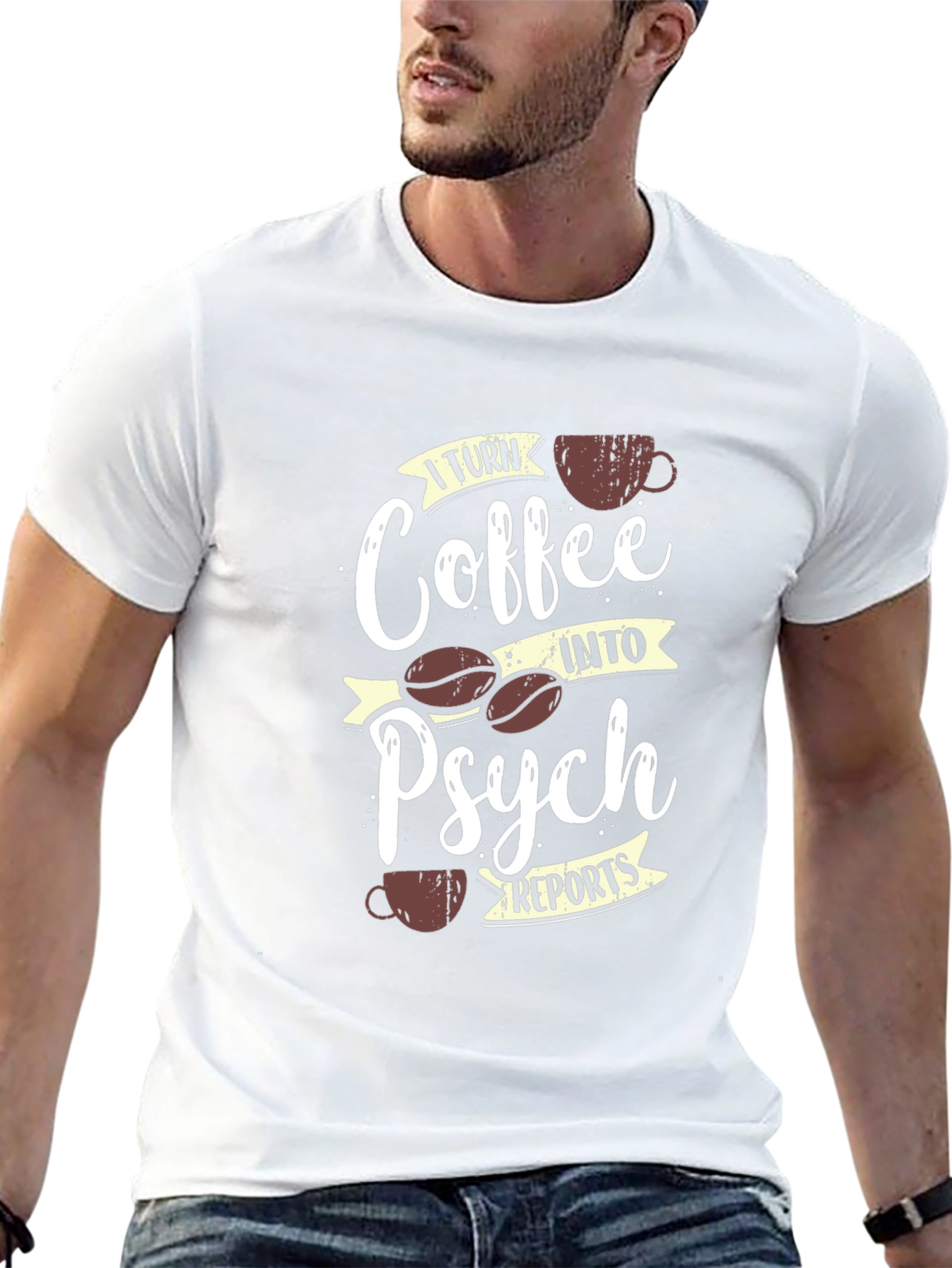 Coffee into Psych Reports T-Shirt