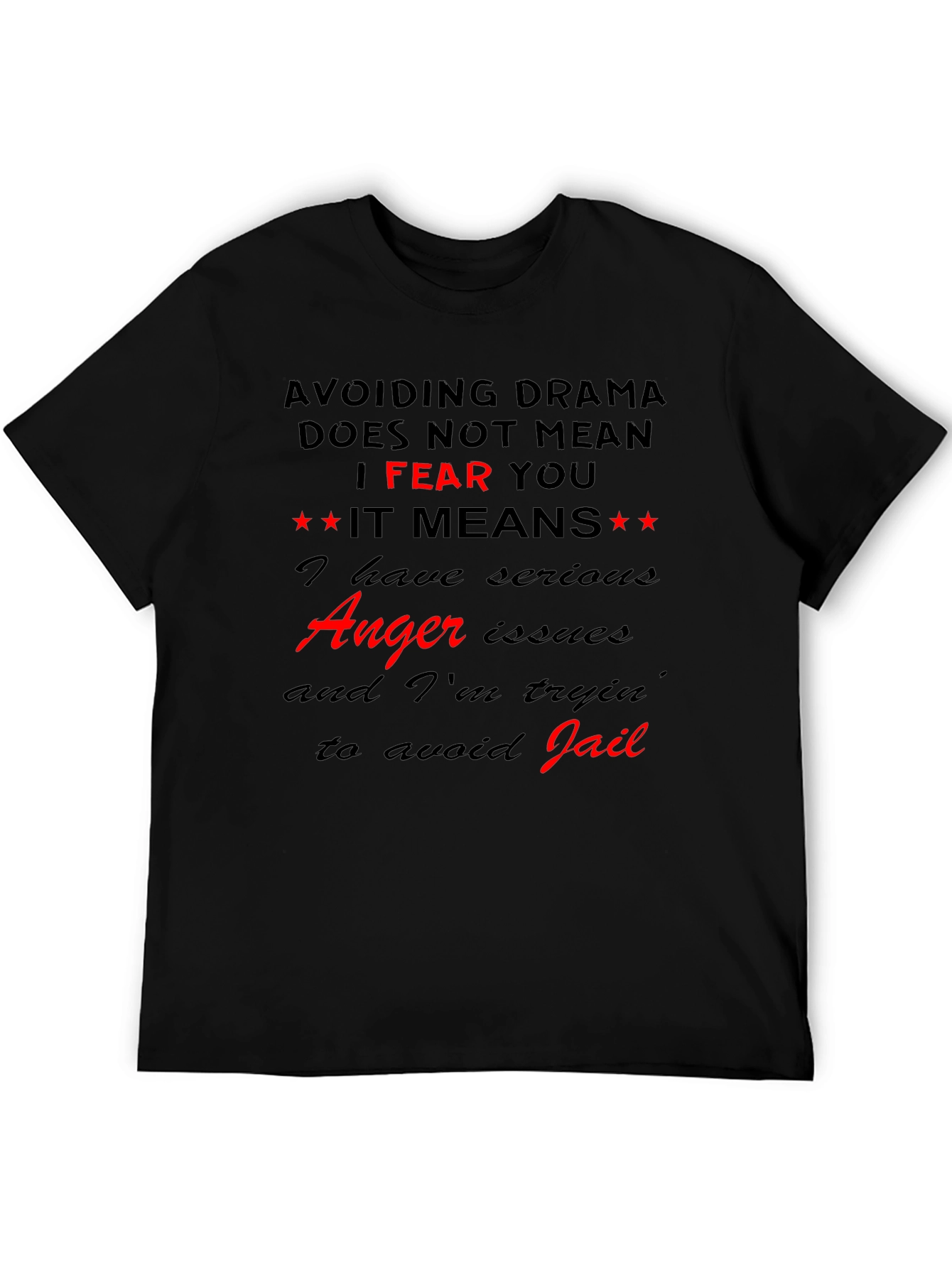 Drama Avoiding Black T-Shirt