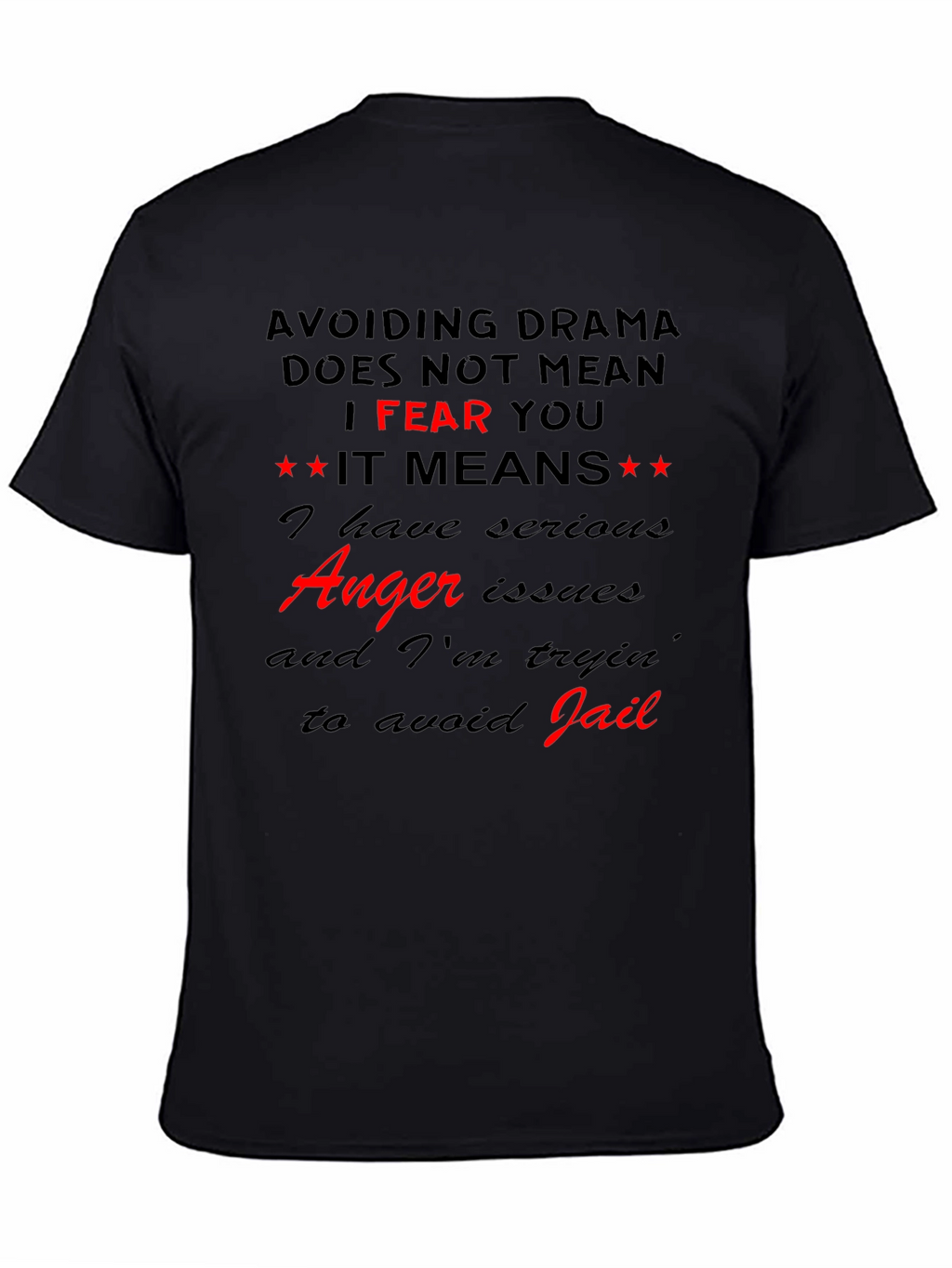 Drama Avoiding Black T-Shirt