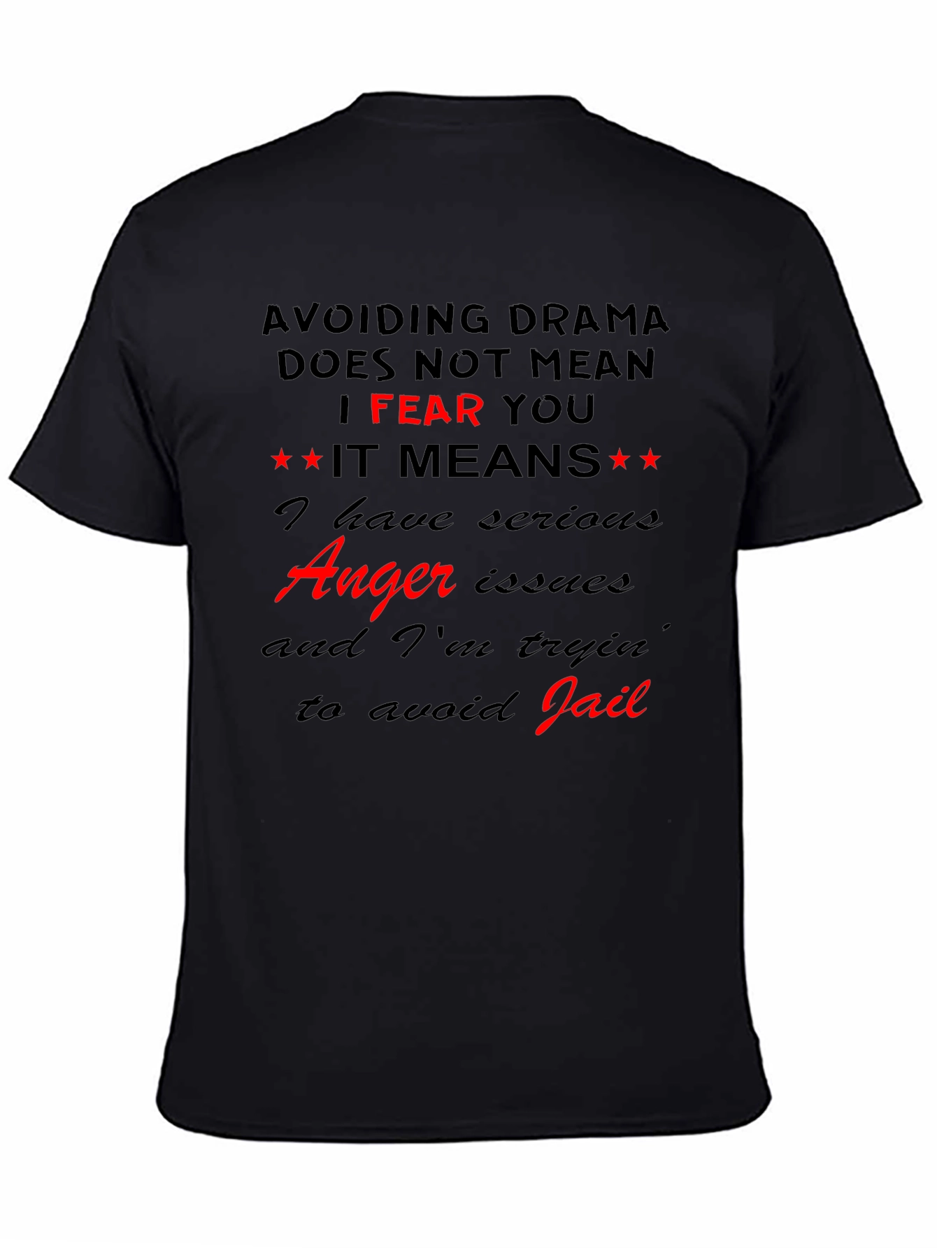 Drama Avoiding Black T-Shirt
