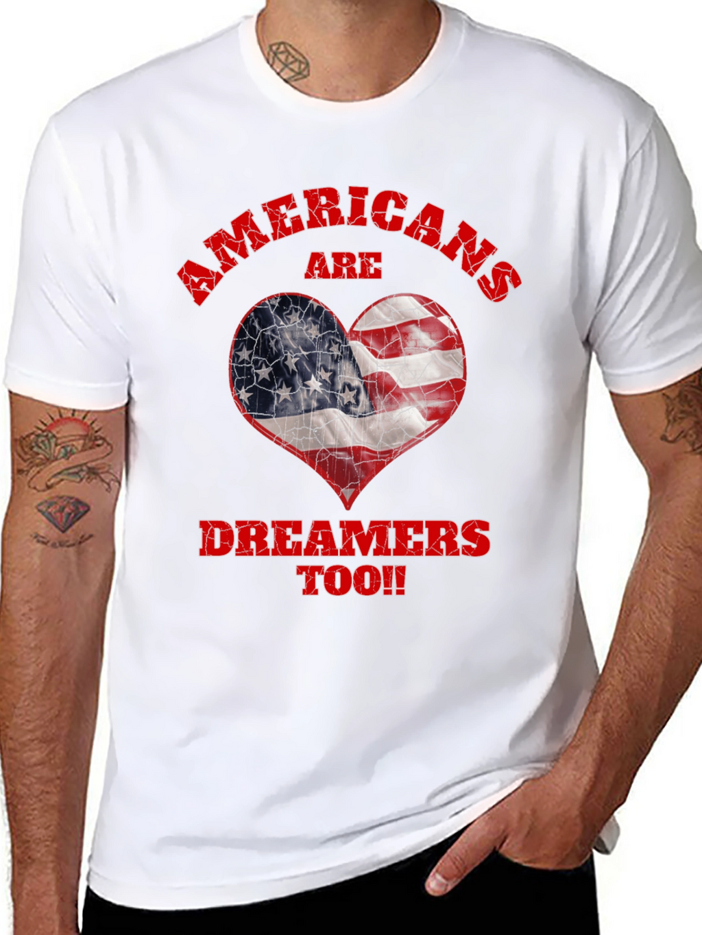 Americans Are Dreamers Too T-Shirt