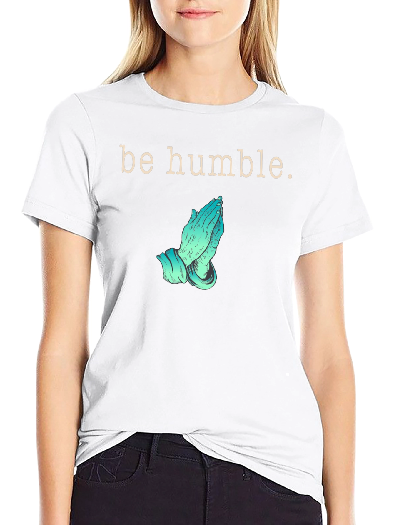 Be Humble Praying Hands Graphic T-Shirt