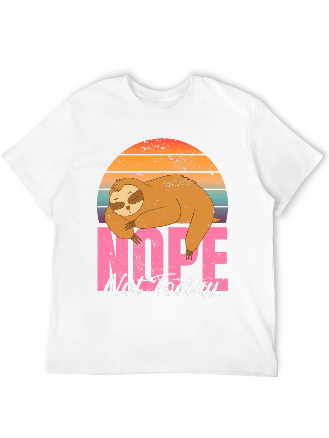 Nope Not Today Sloth Graphic Tee