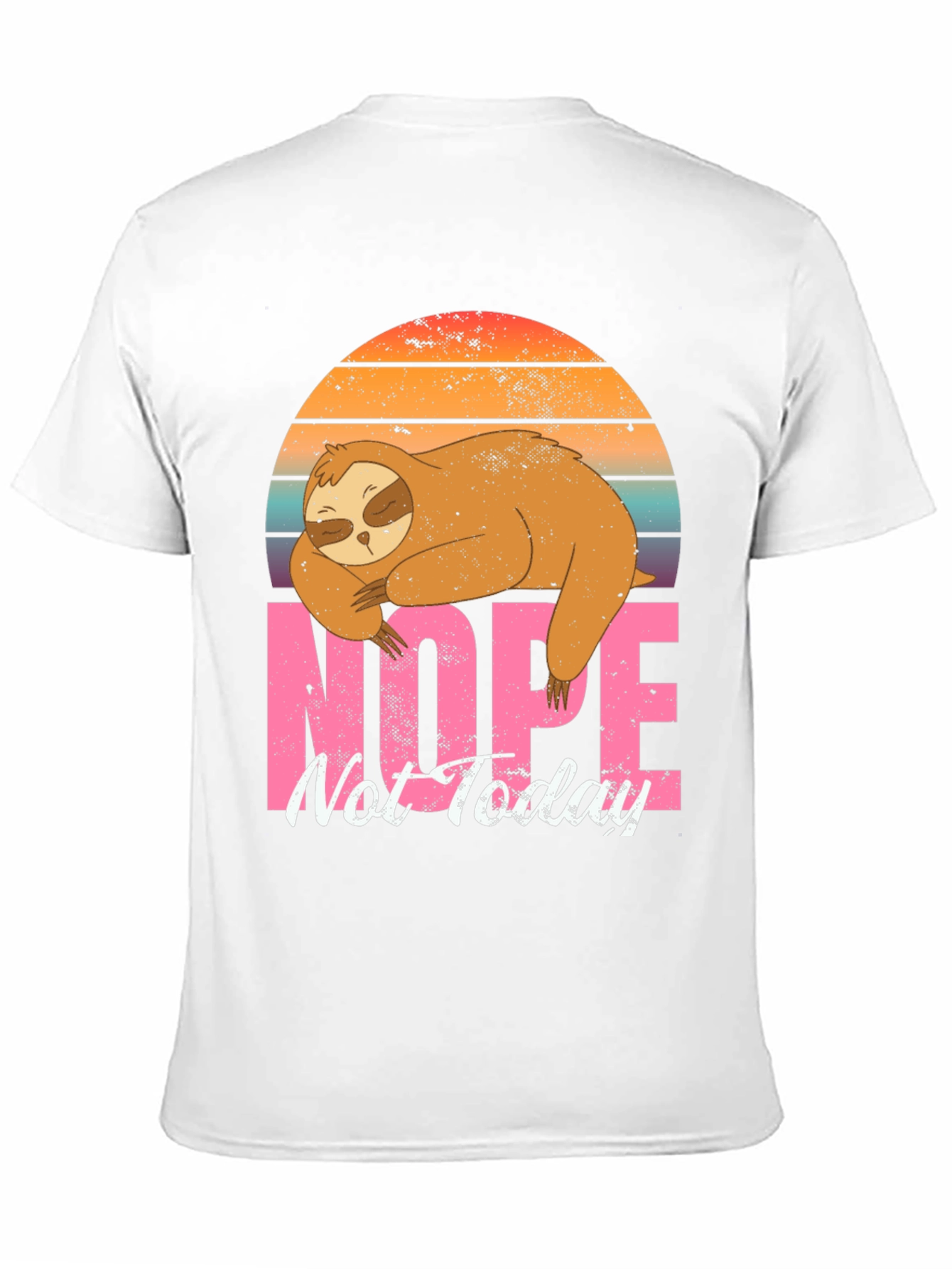 Nope Not Today Sloth Graphic Tee