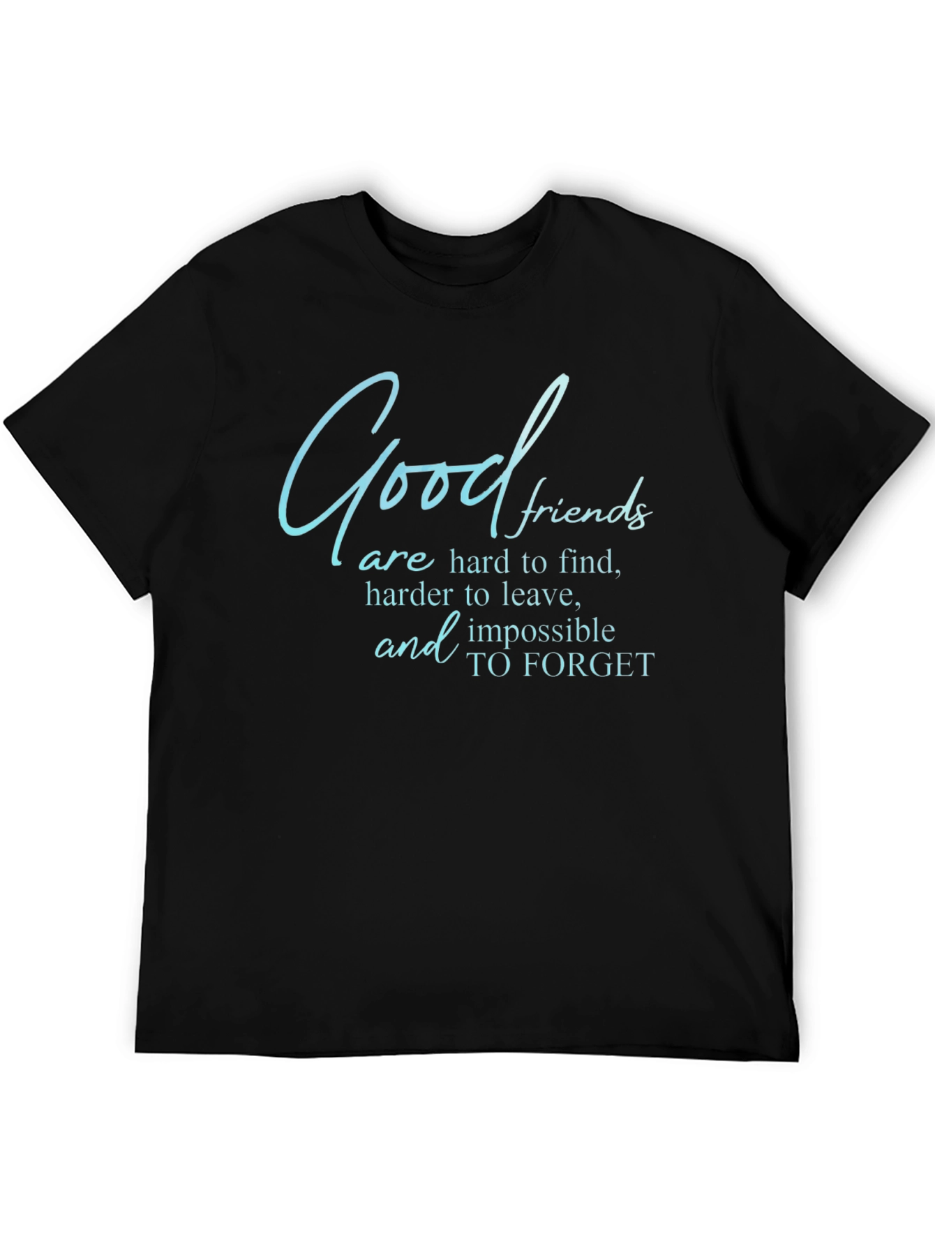 Good Friends T-Shirt - Comfortable Black Tee