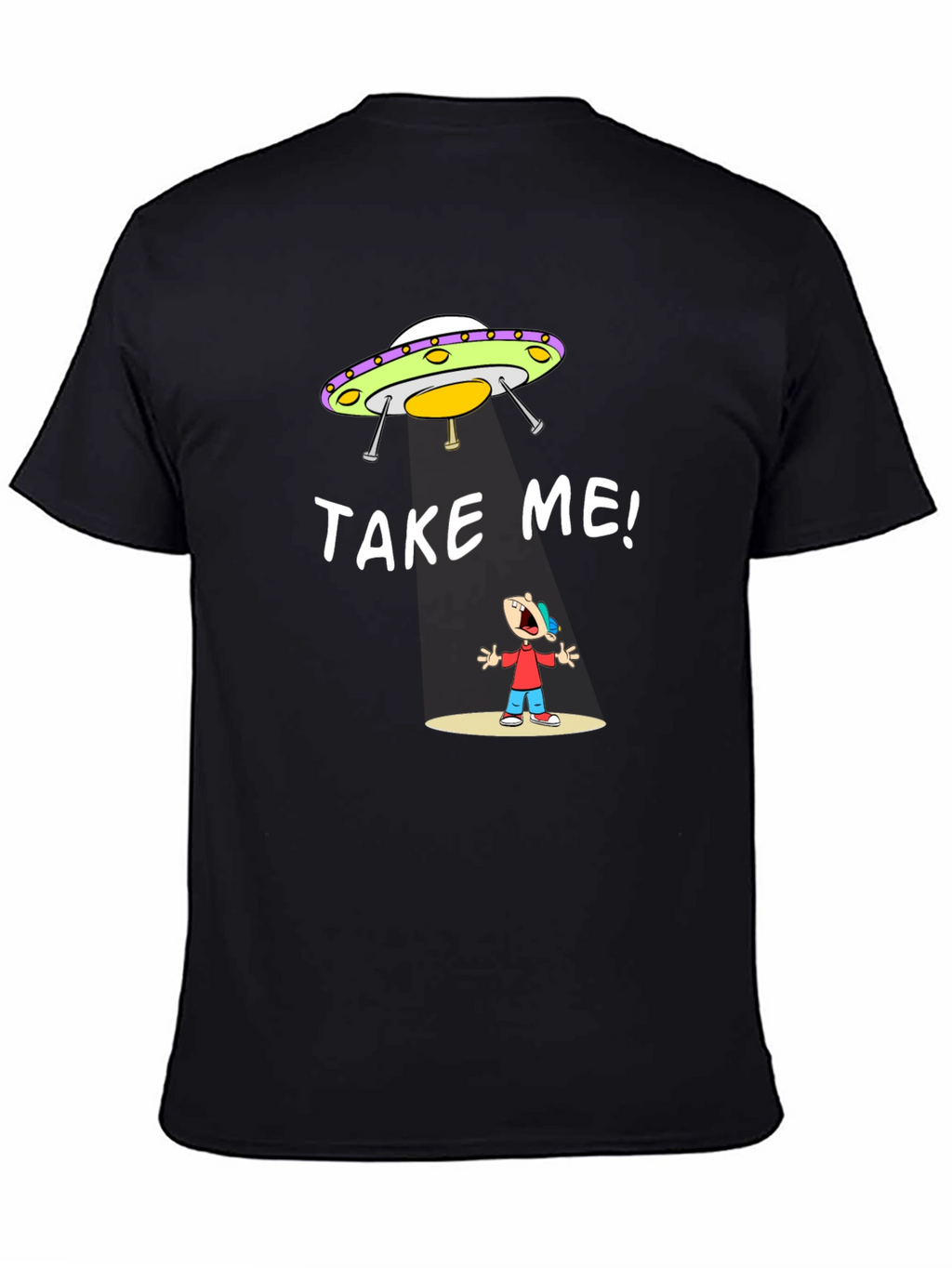 Take Me Alien Abduction Graphic T-Shirt