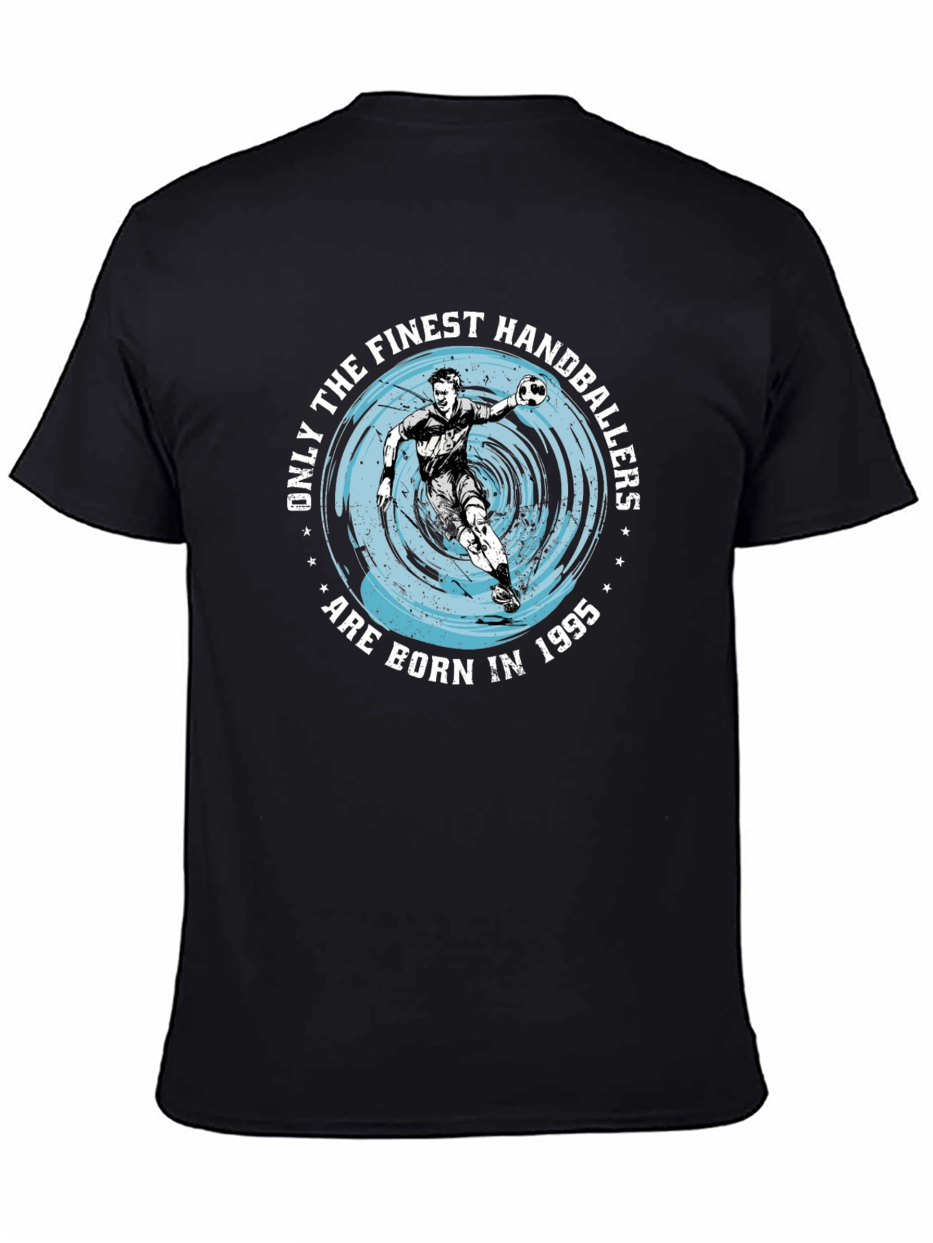 Handballer Born in 1995 Black T-Shirt
