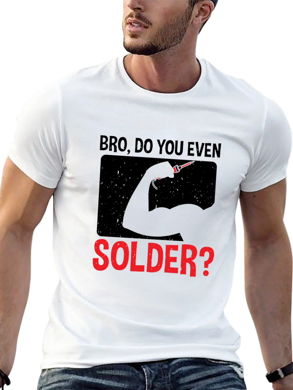 Bro Do You Even Solder? Graphic T-Shirt