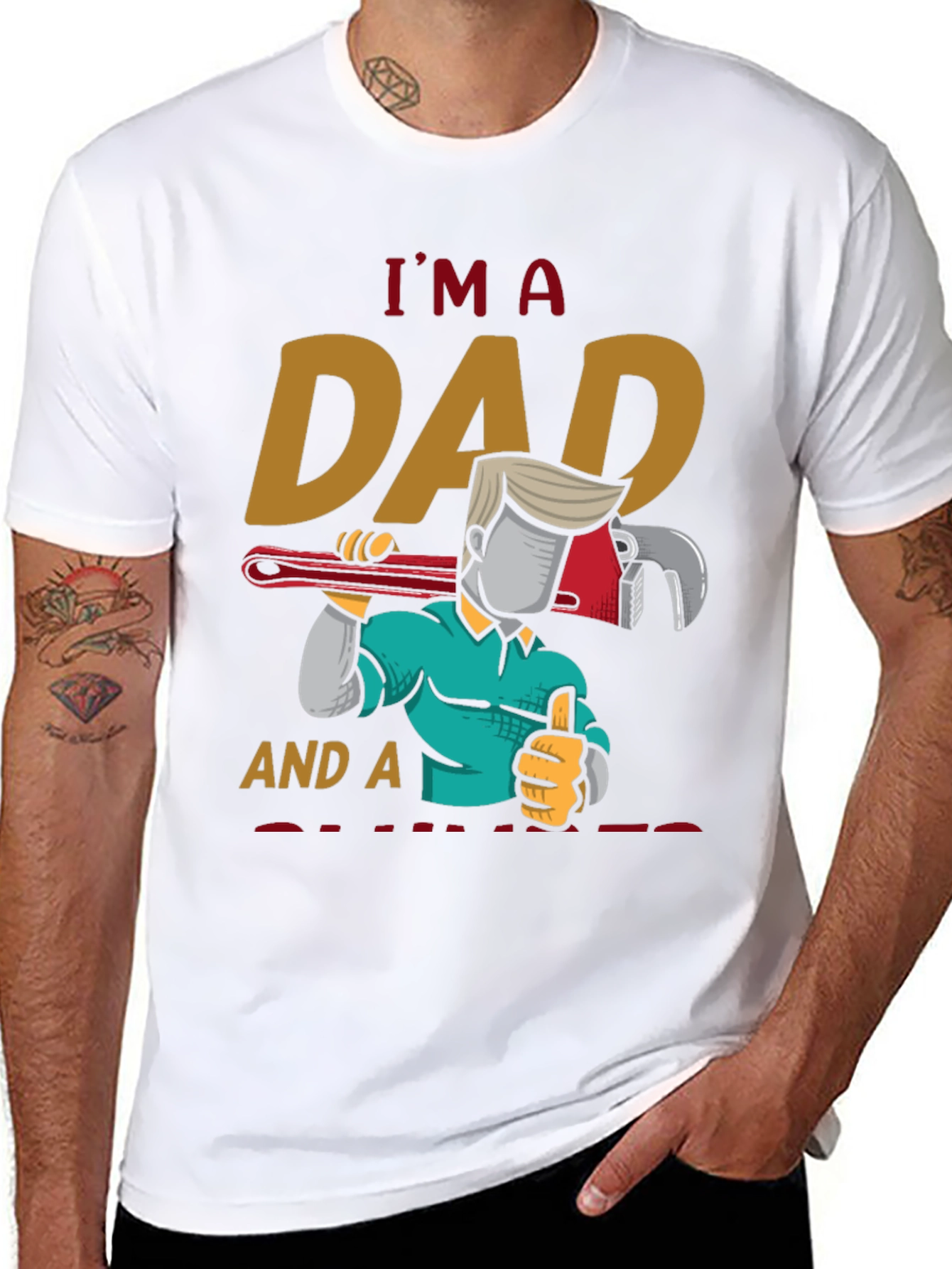 Im A Dad And A Plumber T-Shirt