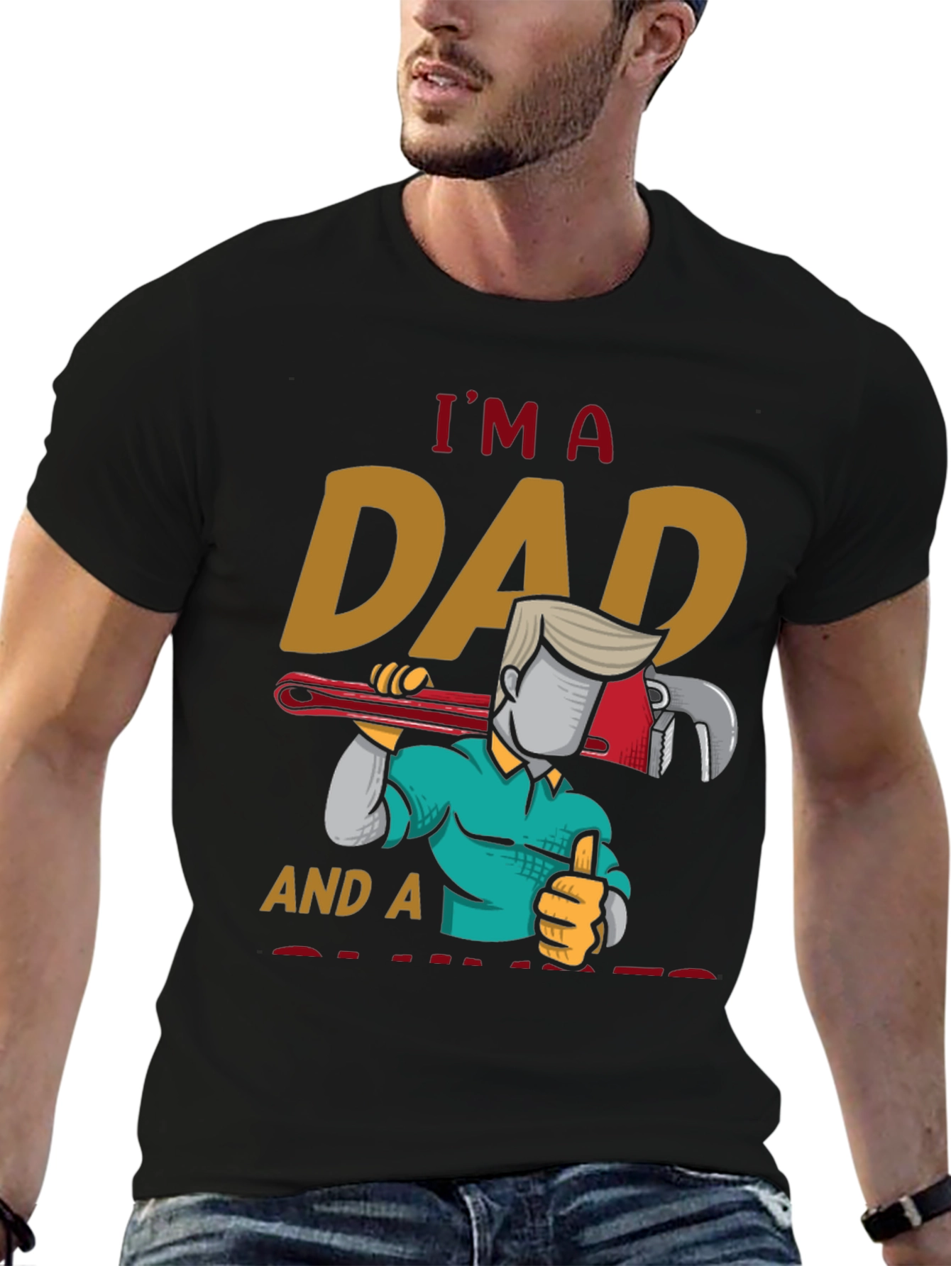 Im A Dad And A Plumber T-Shirt
